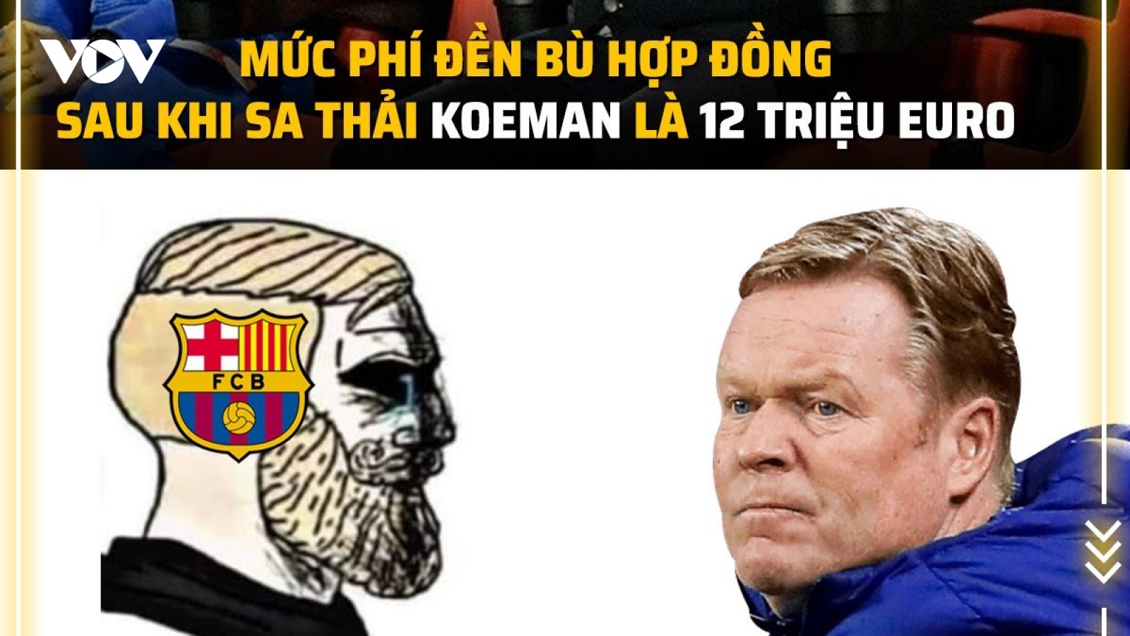 Biếm họa 24h: Barca "trả góp" tiền đền bù hợp đồng của HLV Koeman