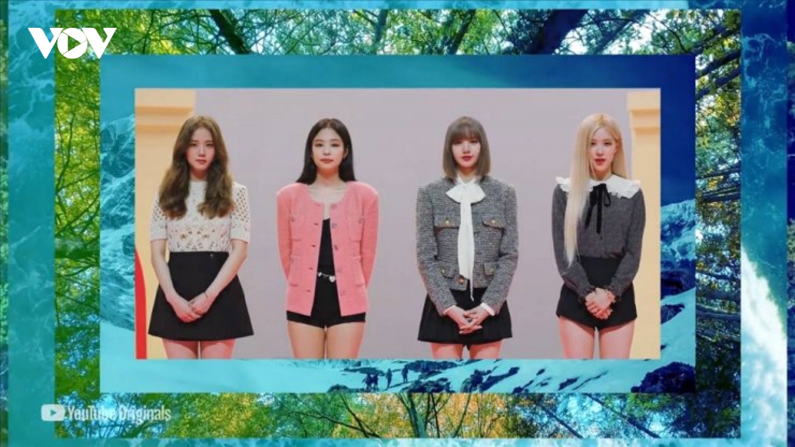 BLACKPINK chia sẻ thông điệp mạnh mẽ về bảo vệ Trái Đất