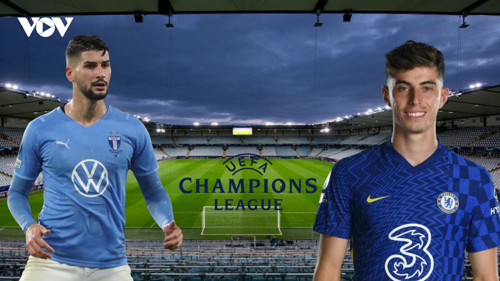 Dự đoán kết quả, đội hình xuất phát trận Malmo - Chelsea