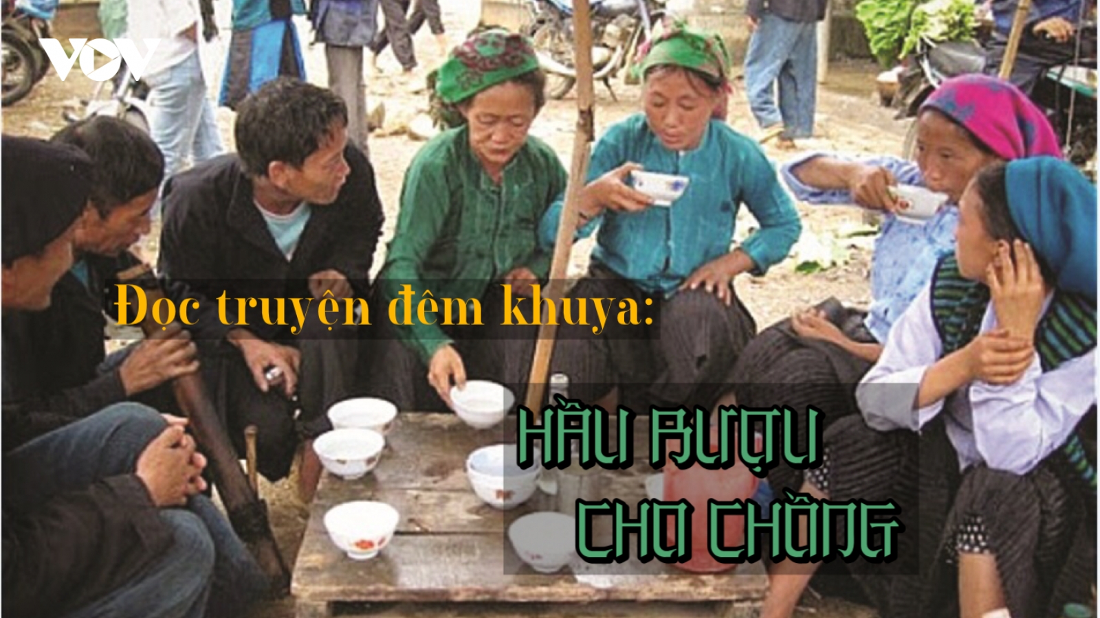 Truyện ngắn "Hầu rượu cho chồng"