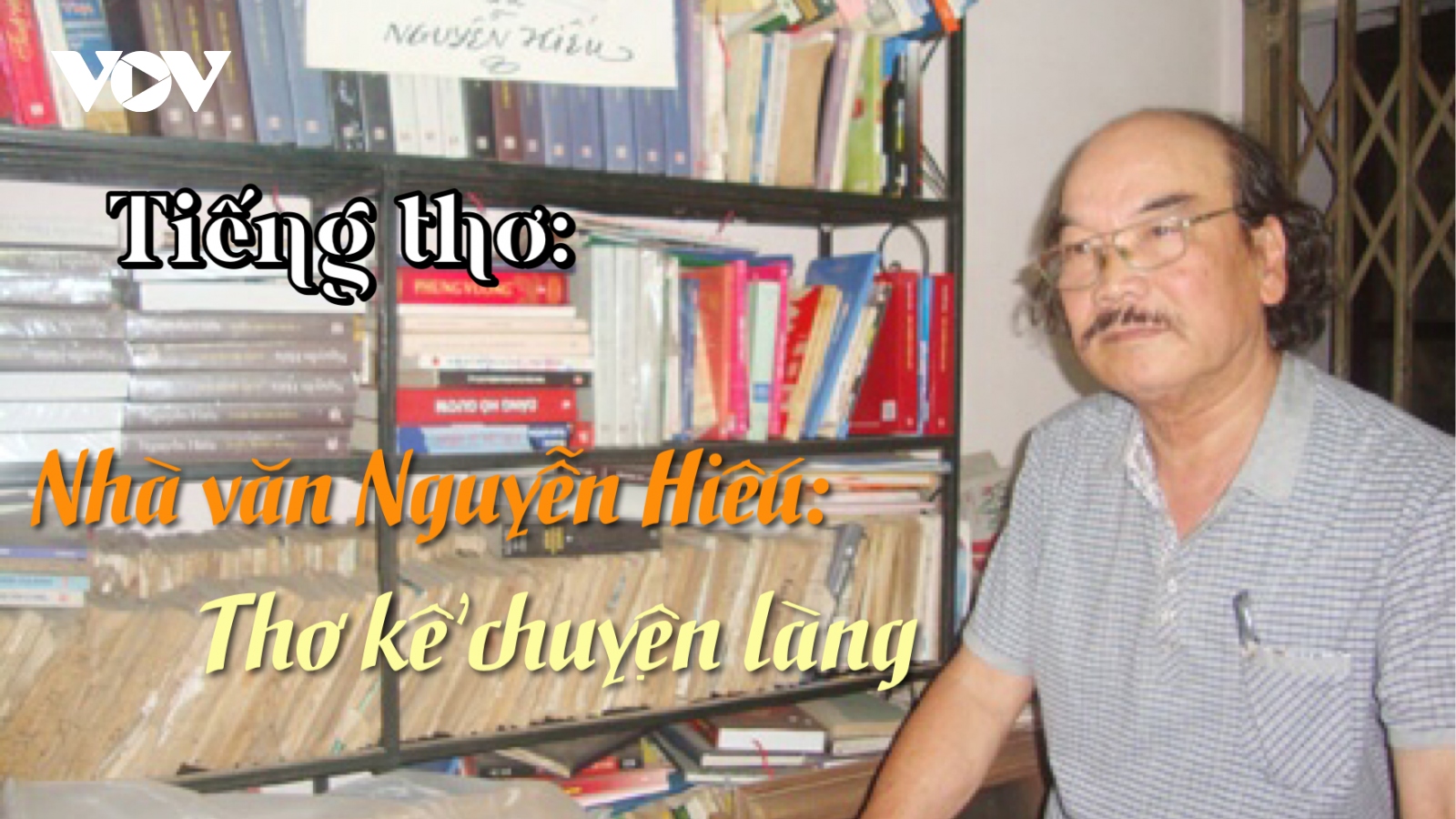 Nhà văn Nguyễn Hiếu - Thơ kể chuyện làng