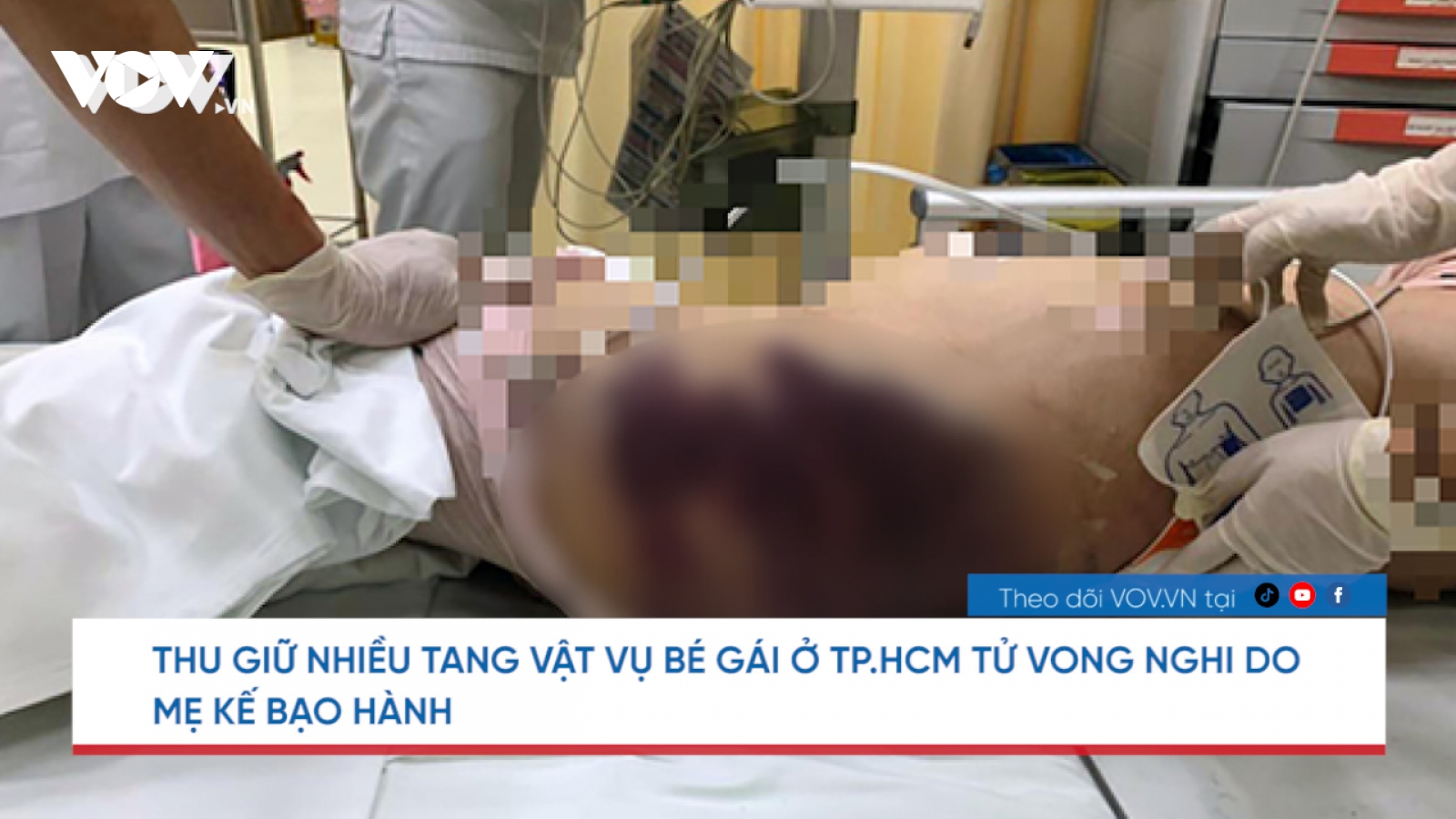 Nóng 24h: Thu giữ nhiều tang vật vụ bé gái ở TP.HCM tử vong nghi do mẹ kế bạo hành