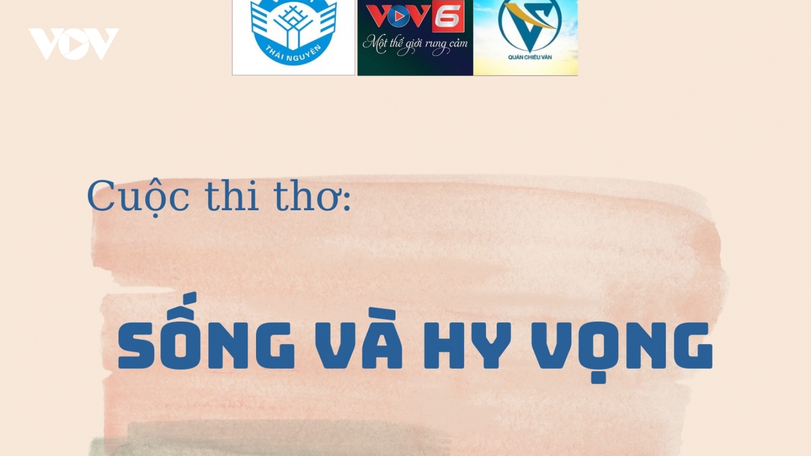 Tín hiệu từ cuộc thi thơ “Sống và hy vọng”