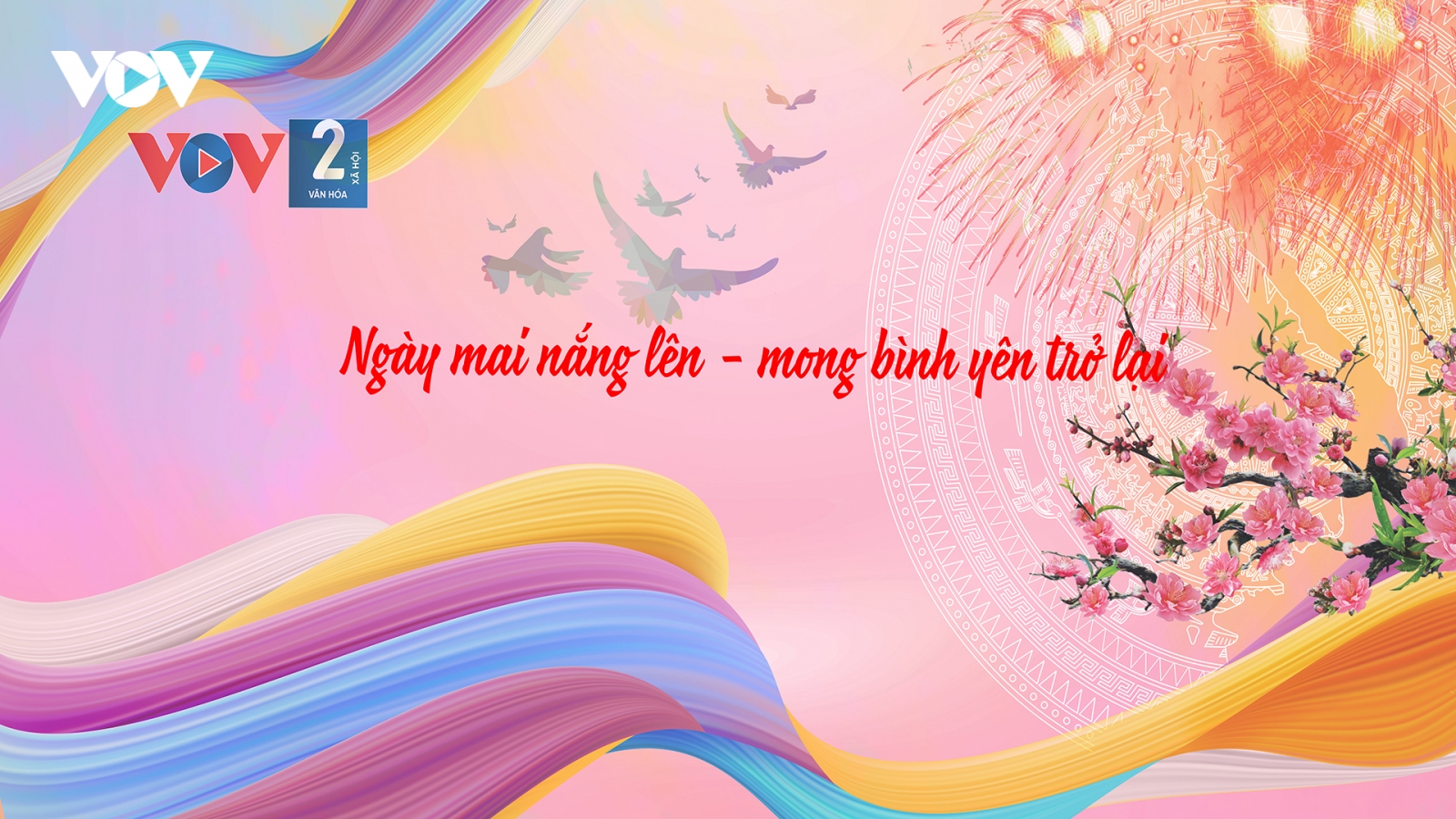 Ngày mai nắng lên - Mong bình yên trở lại