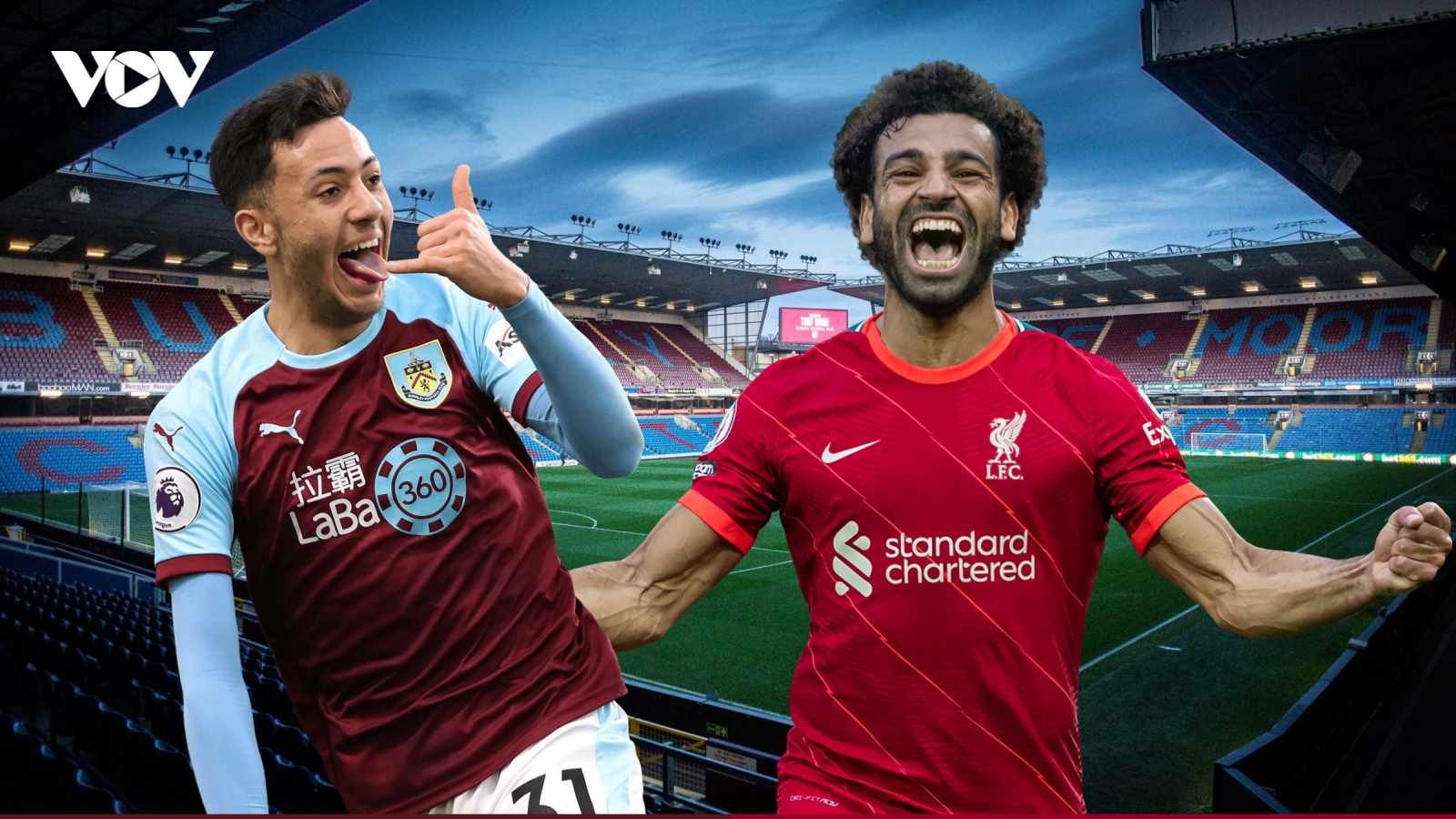 Dự đoán tỷ số, đội hình xuất phát trận Burnley - Liverpool
