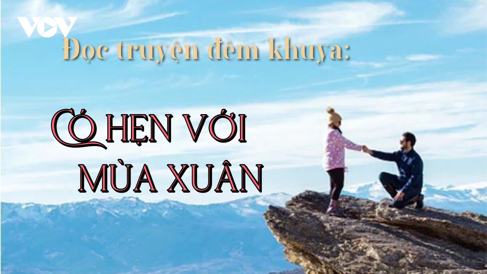 Truyện ngắn "Có hẹn với mùa xuân" - Ước nguyện đoàn viên