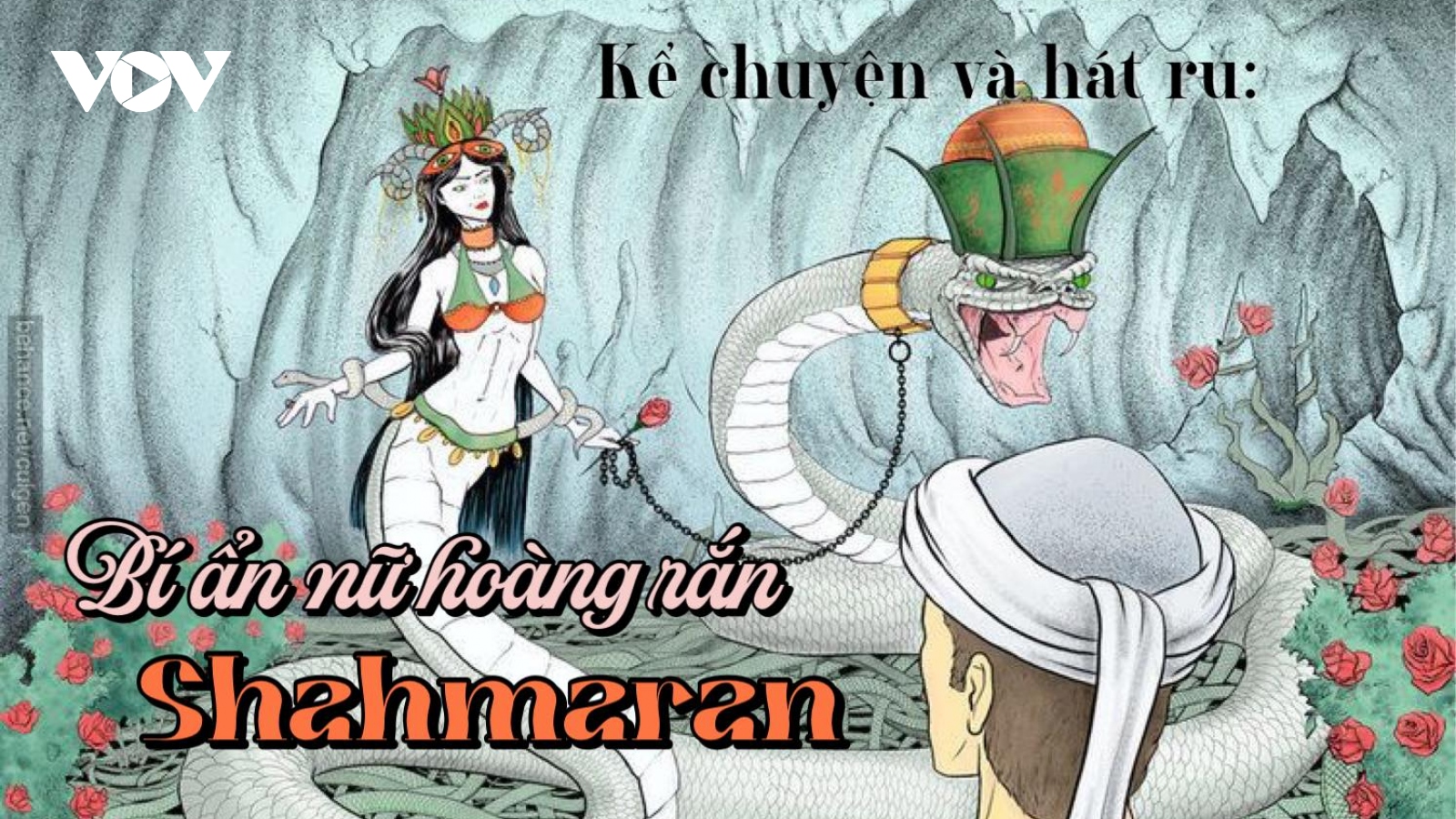 Bí ẩn nữ hoàng rắn Shahmaran