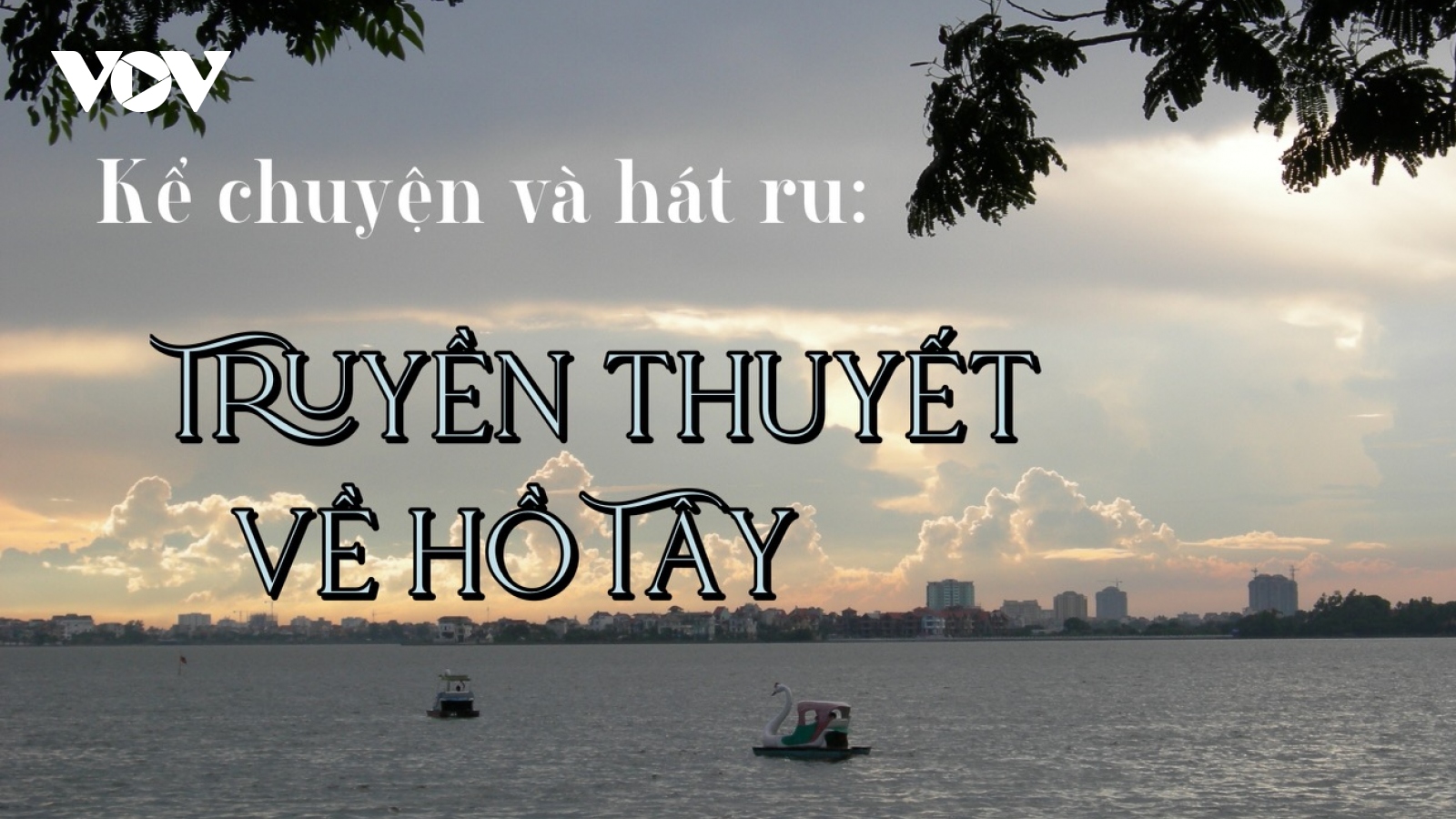 Truyền thuyết về Hồ Tây