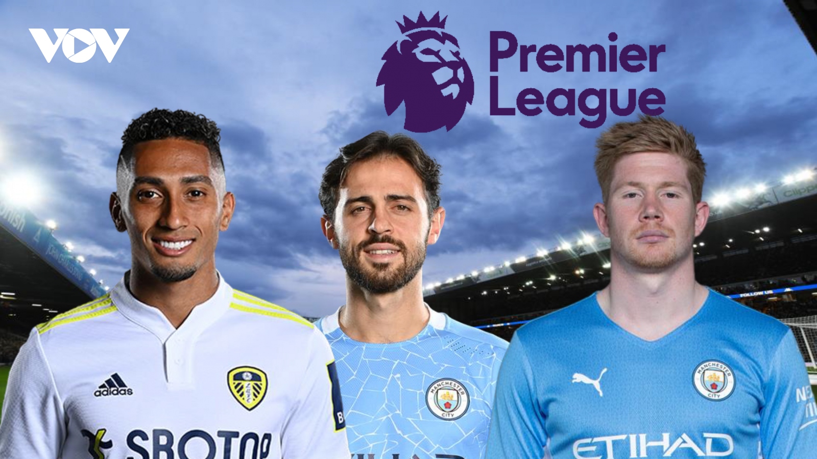 Dự đoán kết quả, đội hình xuất phát trận Leeds - Man City