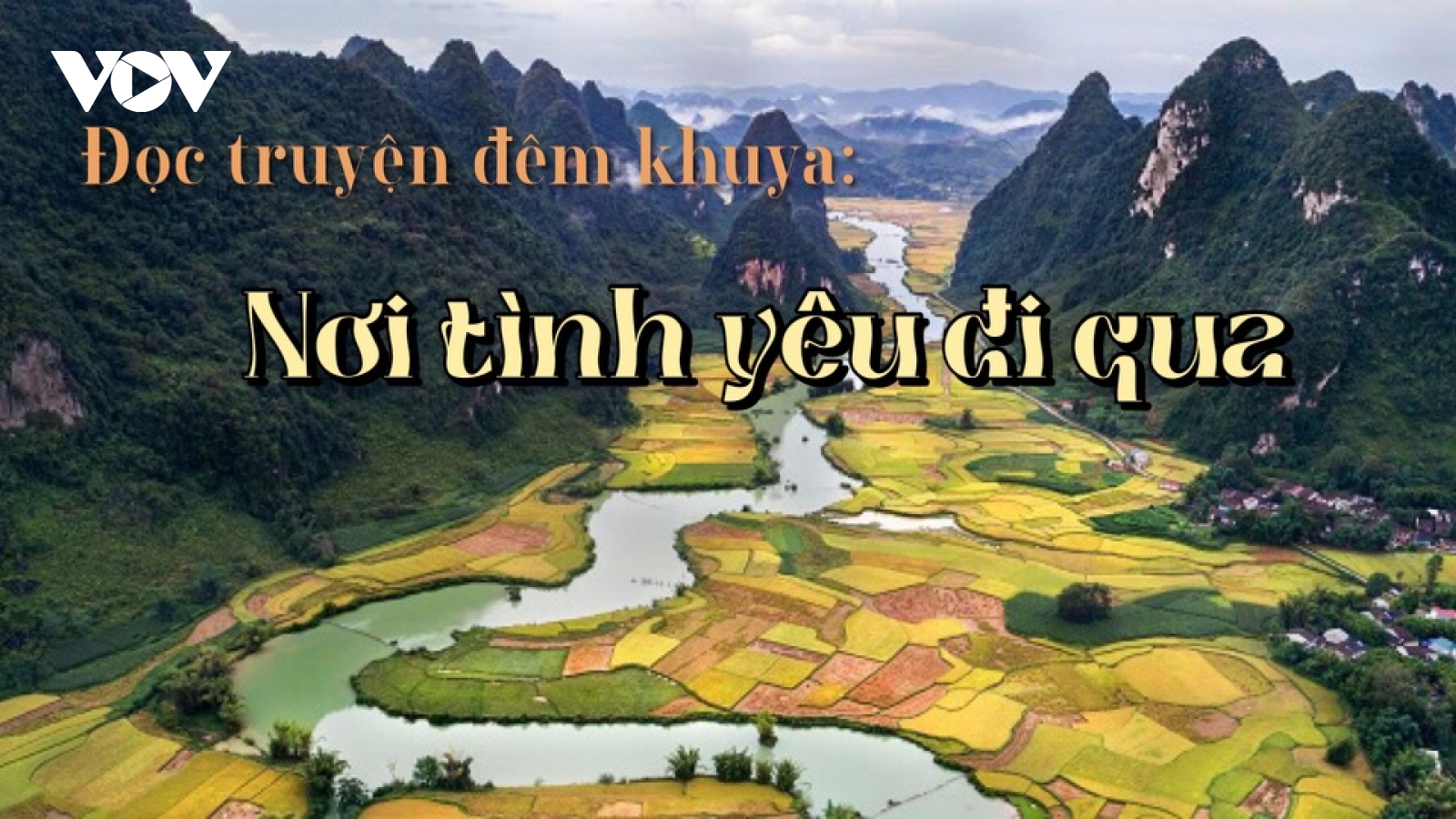 Truyện ngắn "Nơi tình yêu đi qua"