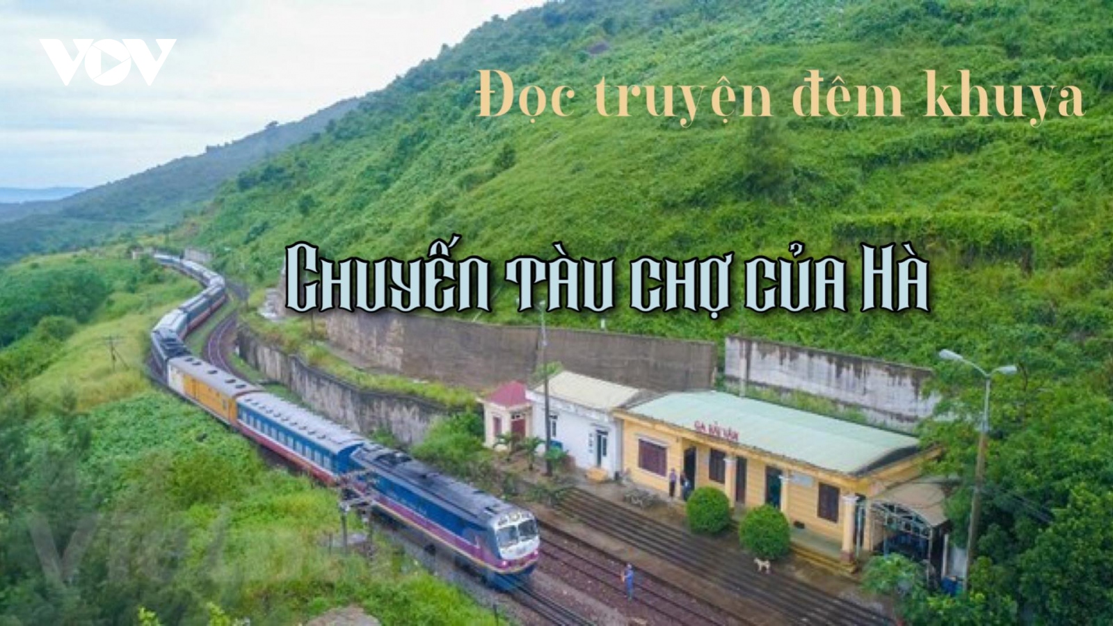 Truyện ngắn "Chuyến tàu chợ của Hà" - Nỗi buồn thấm thía và cao cả