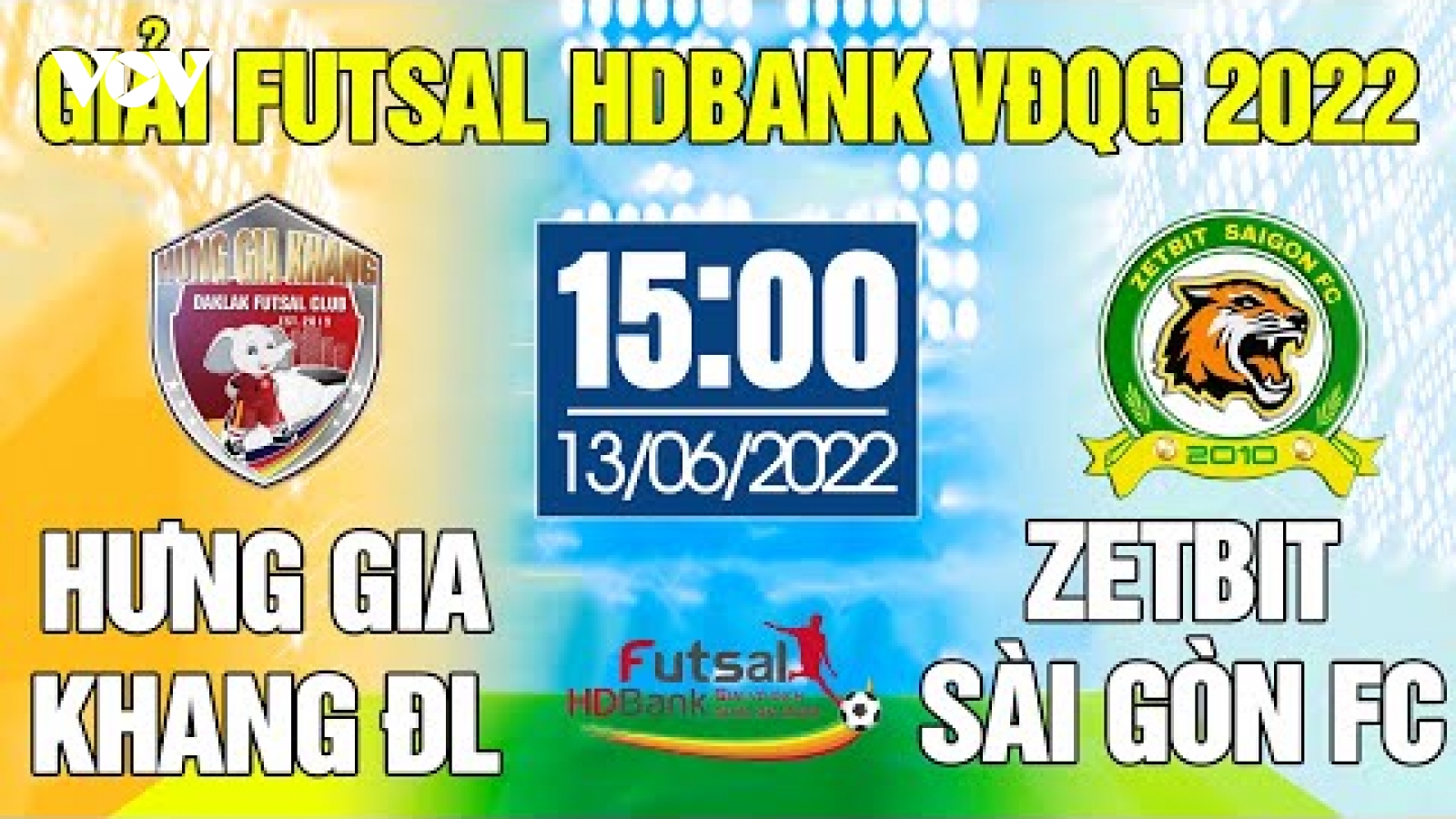 Xem trực tiếp Futsal HDBank VĐQG 2022: Đắk Lắk - Zetbit Sài Gòn
