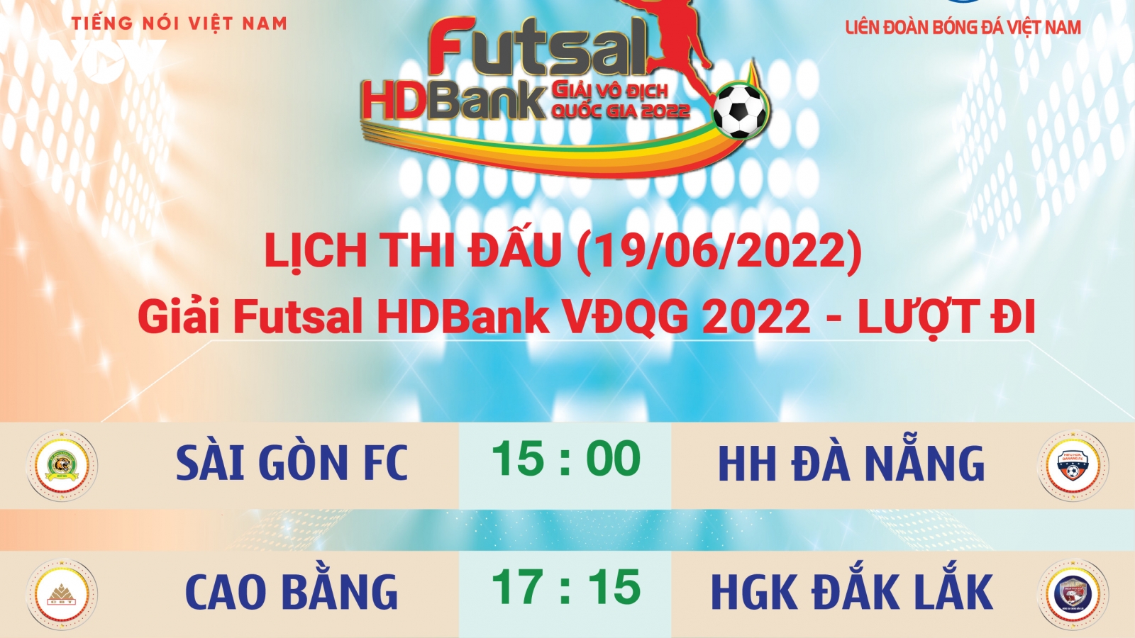 Lịch thi đấu Futsal HDBank VĐQG 2022 ngày 19/6