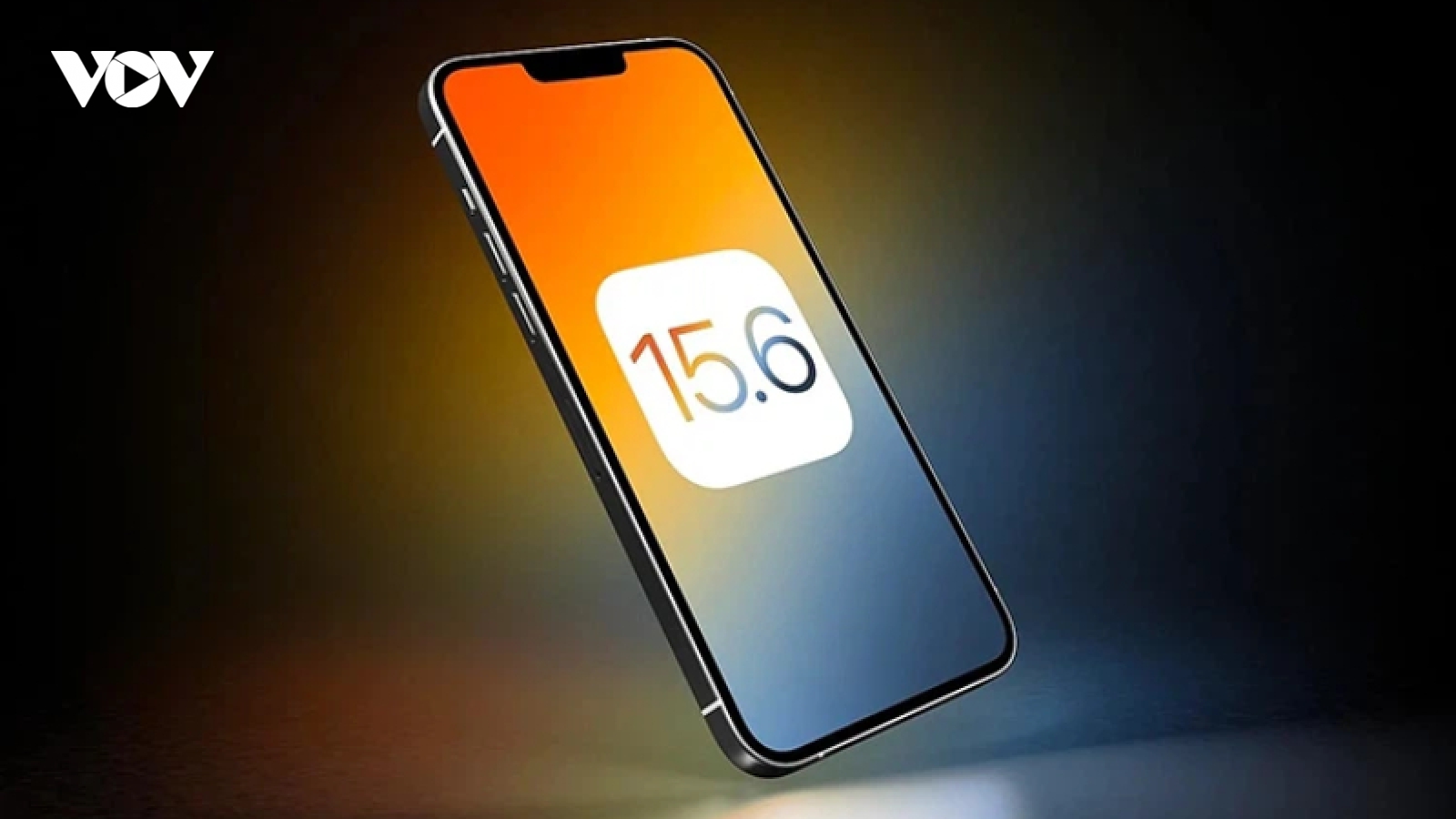 Apple phát hành iOS 15.6 với các bản sửa lỗi và cải tiến
