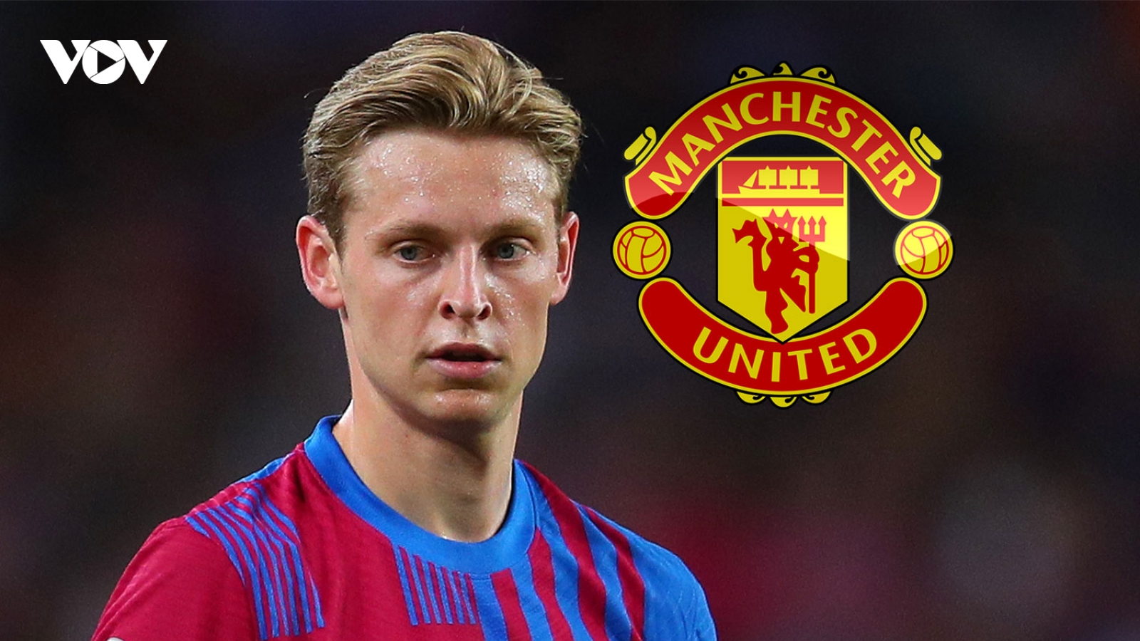 Chuyển nhượng 12/7: Barca yêu cầu De Jong giảm lương hoặc sang MU
