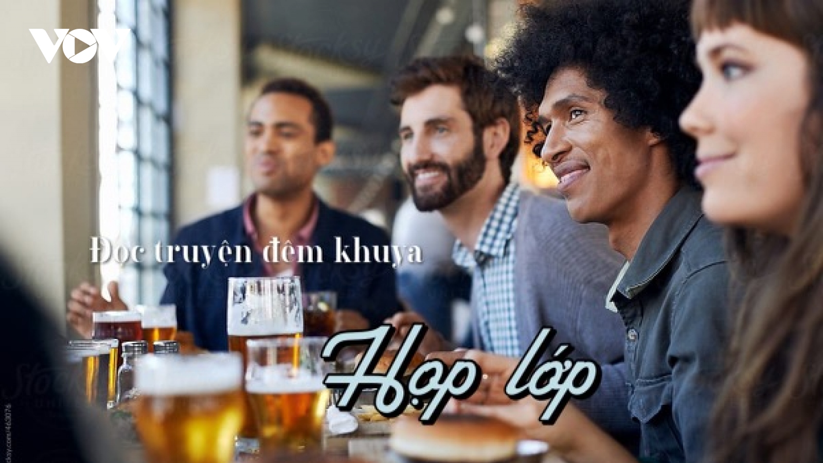 Truyện ngắn "Họp lớp" - Khắc khoải đàn ông