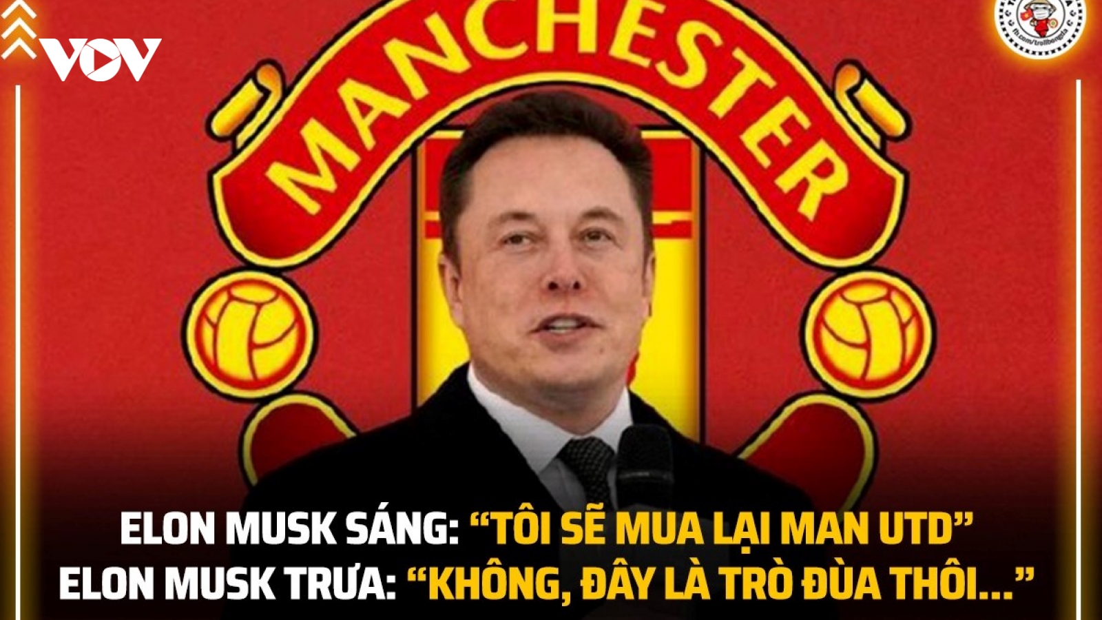 Biếm họa 24h: Elon Musk lấy MU ra làm "trò đùa"
