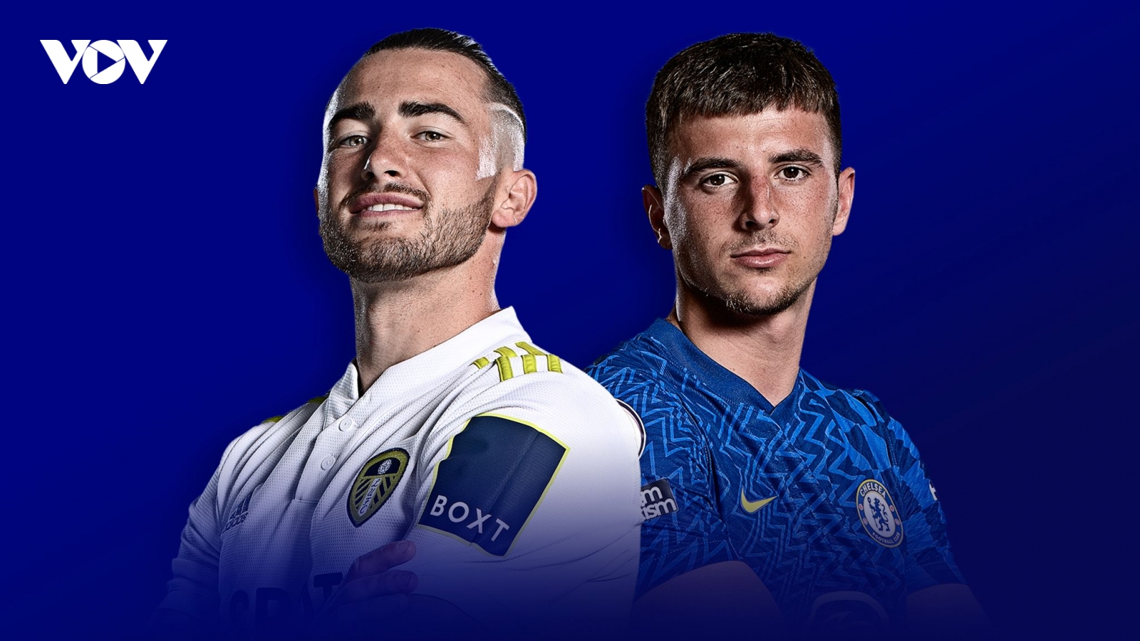 Lịch thi đấu bóng đá hôm nay (21/8): Chelsea chiếm lĩnh “giờ vàng”