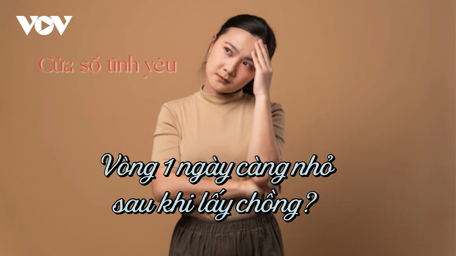 Vòng 1 ngày càng nhỏ sau khi lấy chồng?