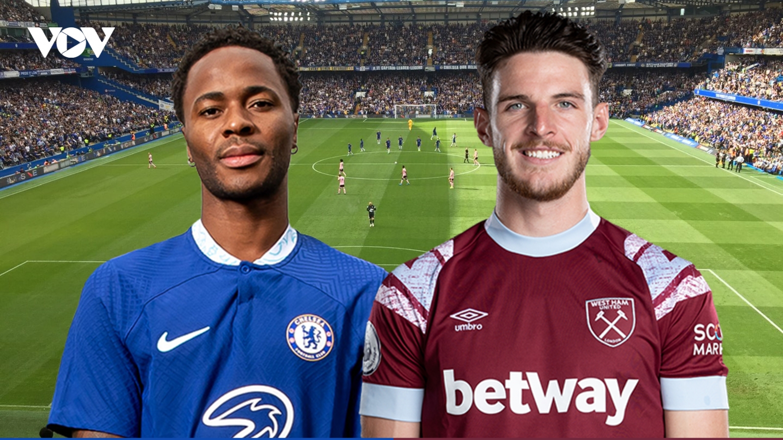 Dự đoán tỷ số, đội hình xuất phát trận Chelsea - West Ham