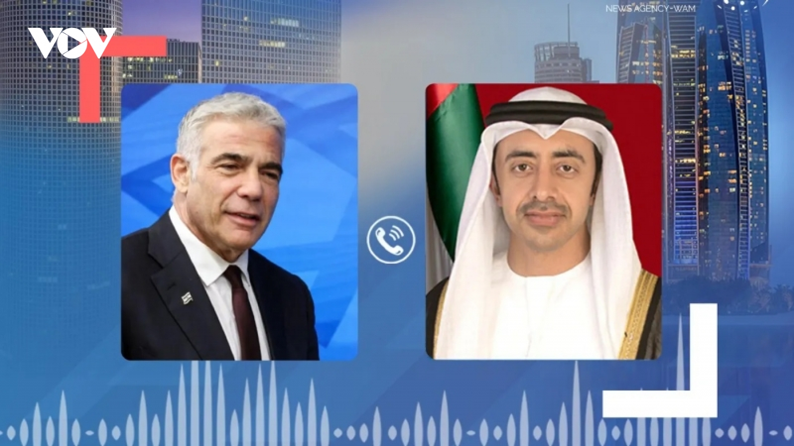 UAE hoan nghênh tuyên bố của Thủ tướng Israel về giải pháp hai nhà nước