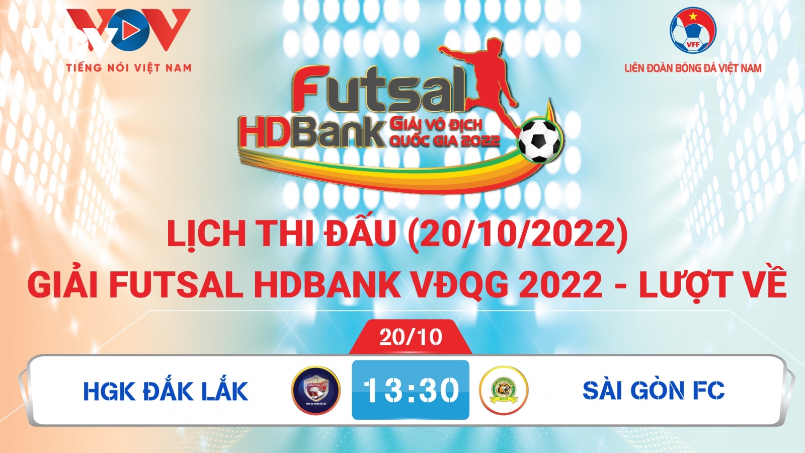 Lịch thi đấu giải Futsal HDBank VĐQG 2022 ngày 20/10