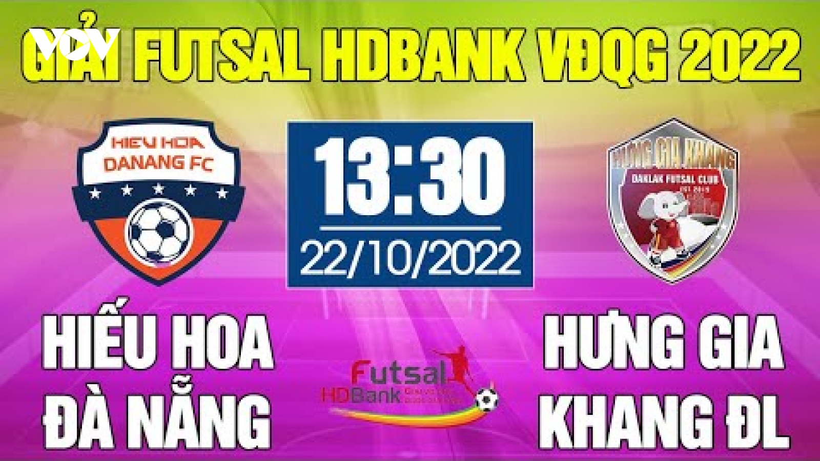 Xem trực tiếp Đà Nẵng vs Đắk Lắk giải Futsal HDBank VĐQG 2022