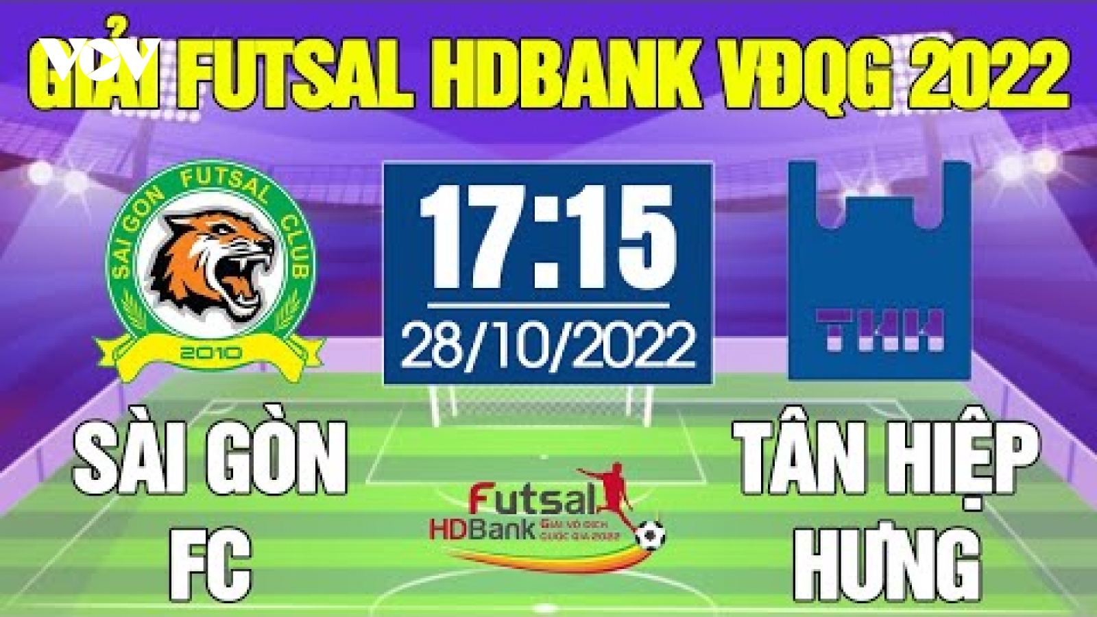 Xem trực tiếp Sài Gòn FC vs Tân Hiệp Hưng giải Futsal HDBank VĐQG 2022