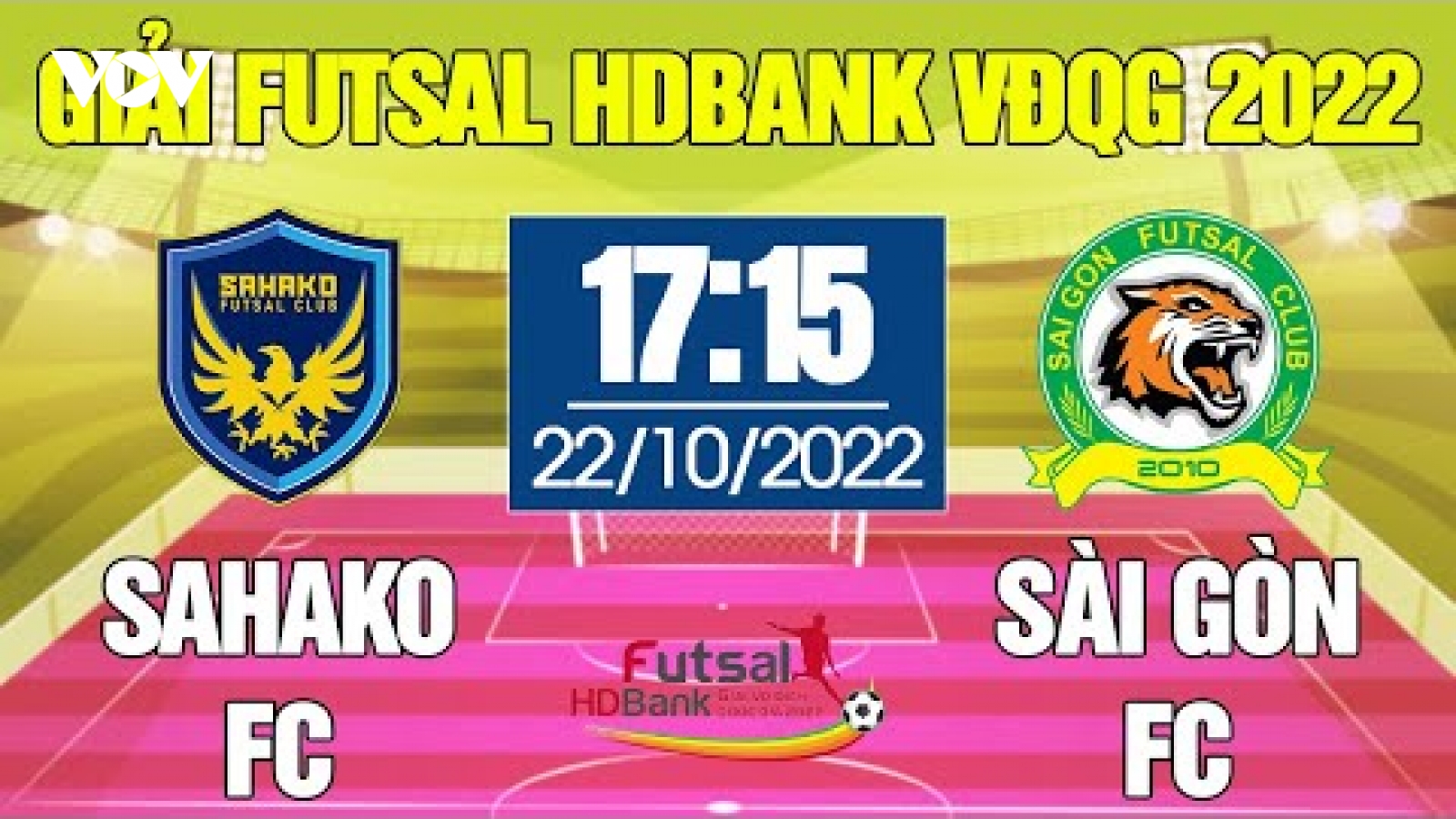 Xem trực tiếp Sahako vs Sài Gòn FC giải Futsal HDBank VĐQG 2022