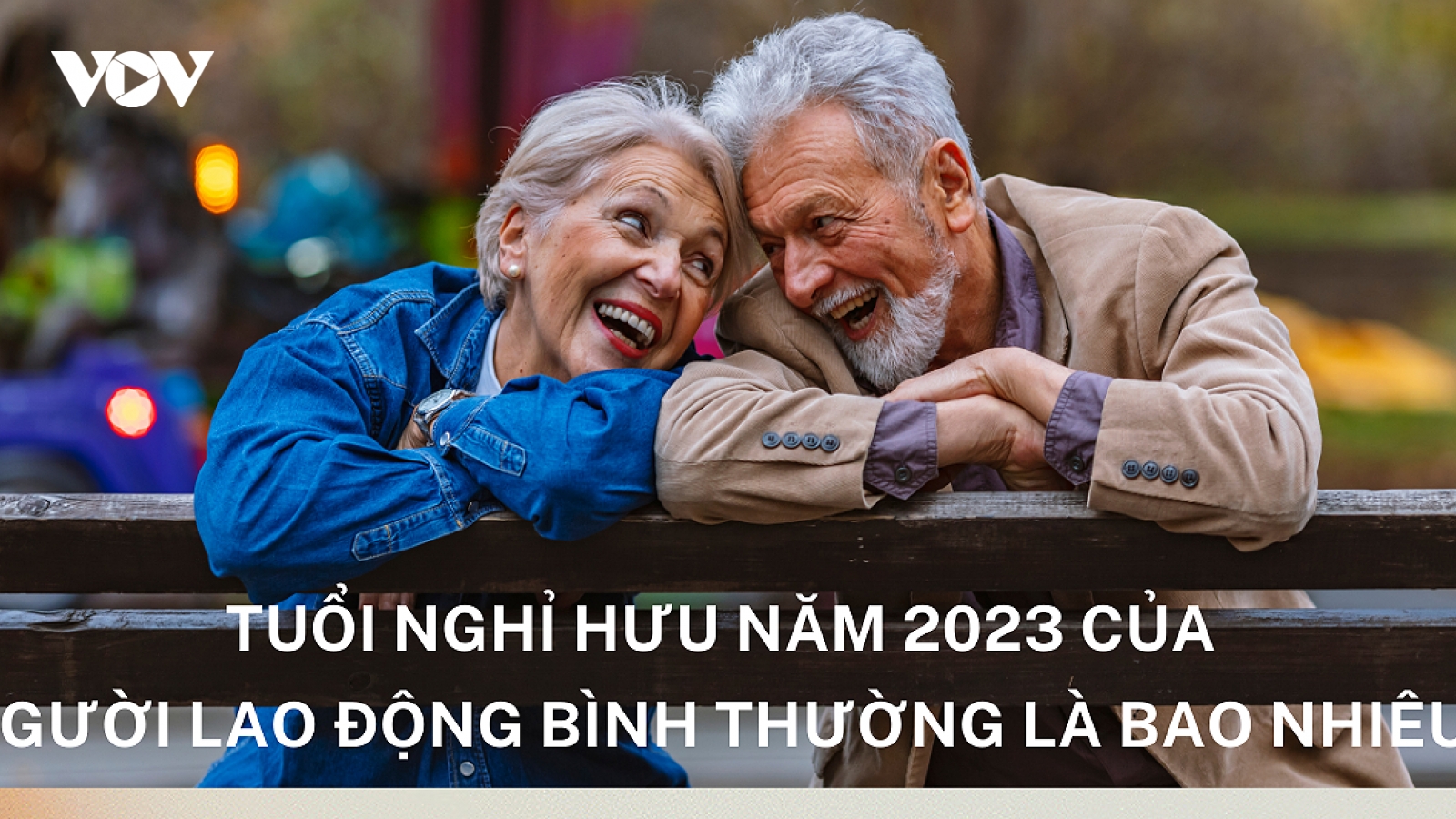 Tuổi nghỉ hưu năm 2023 của người lao động bình thường là bao nhiêu?