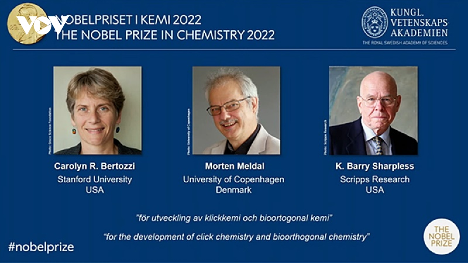 Giải Nobel Hóa học 2022 thuộc về các nhà khoa học Mỹ và Đan Mạch