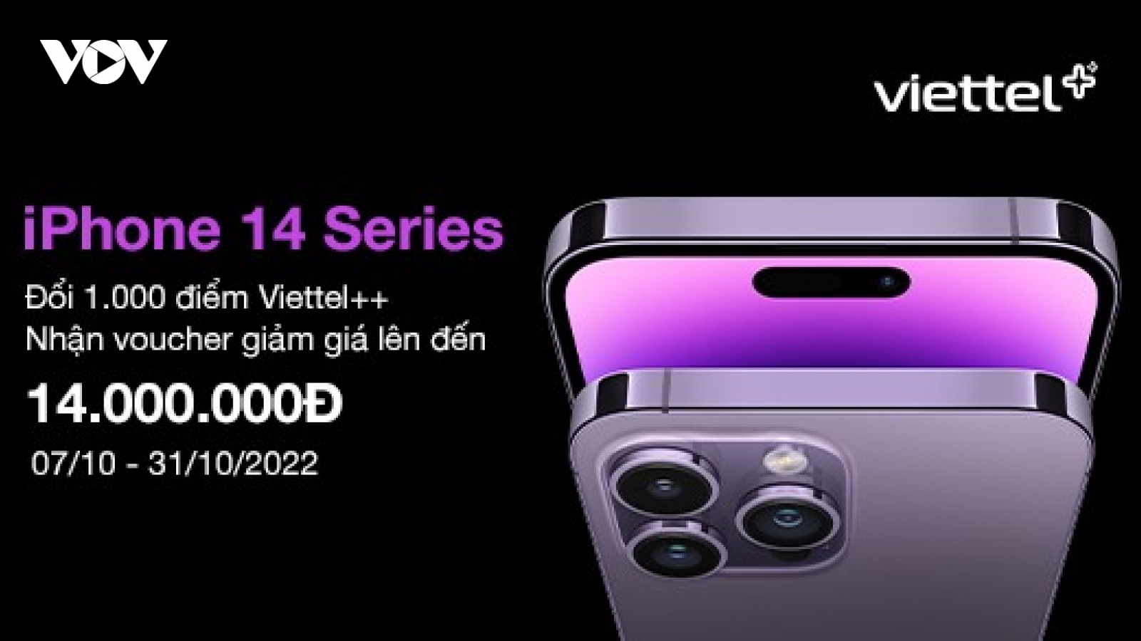 Cơ hội giảm giá 14 triệu đồng khi mua điện thoại iPhone 14 tại Viettel Store