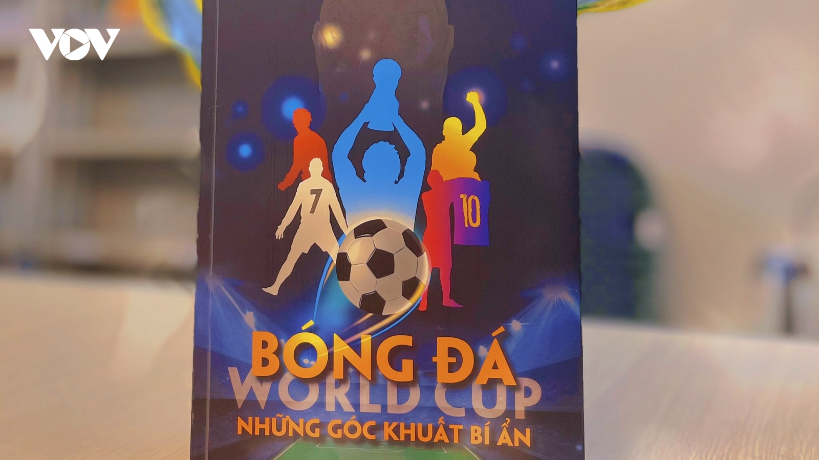 Nhạc sĩ Lê Thành Trung giải mã "Bóng đá - World Cup - những góc khuất"