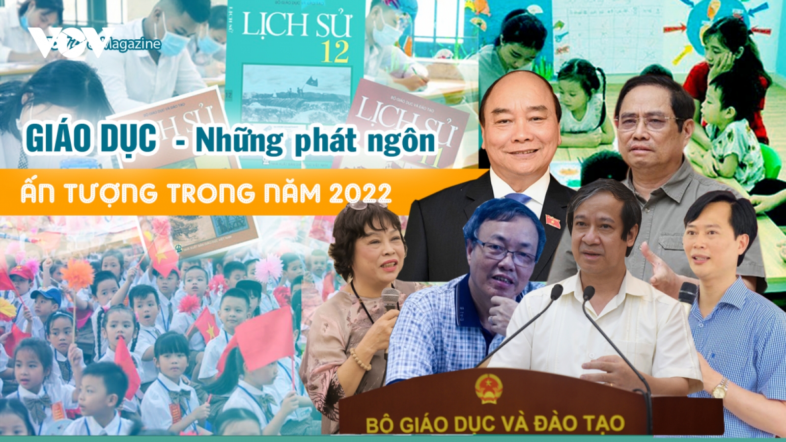 Những phát ngôn ấn tượng trong ngành Giáo dục năm 2022