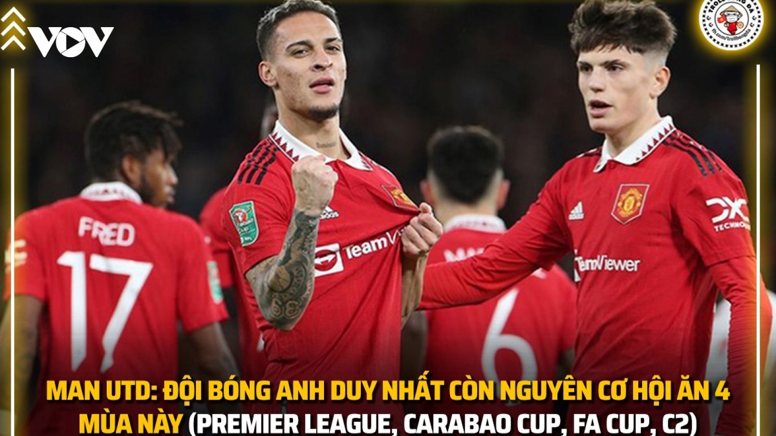 Biếm họa 24h: MU còn nguyên cơ hội "ăn bốn"