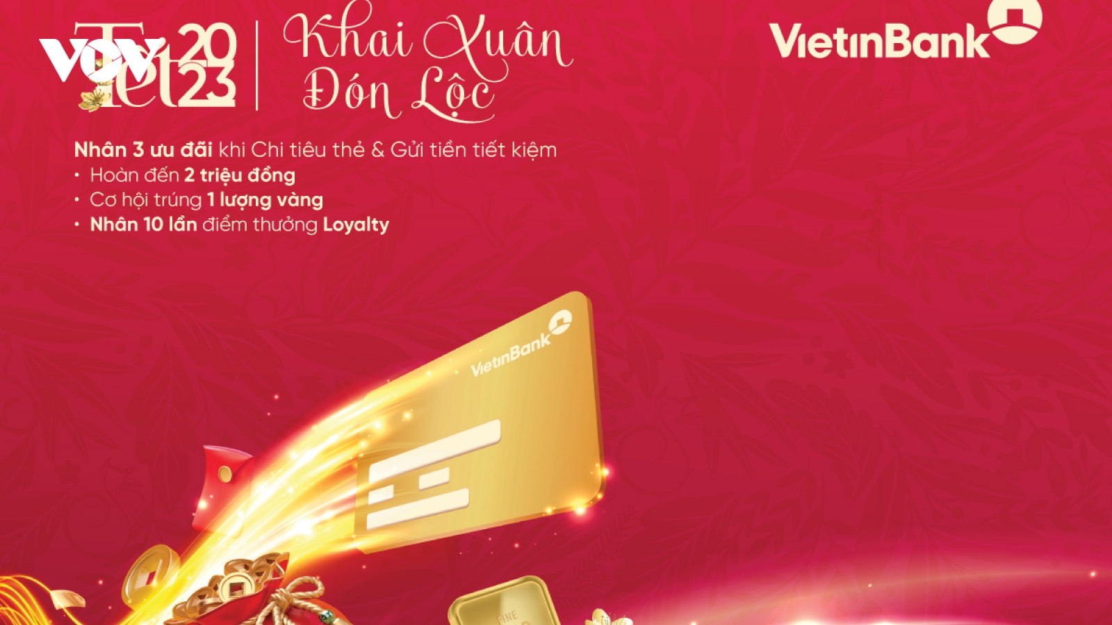 Rinh lộc đầu năm cùng vô vàn đặc quyền ưu tiên khi gửi tiết kiệm tại VietinBank