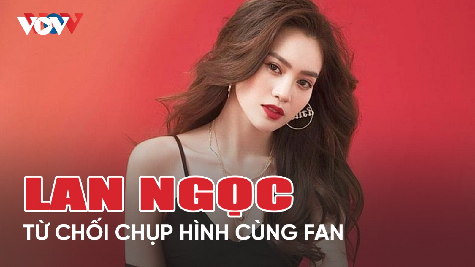 Chuyện showbiz 30/3: Ninh Dương Lan Ngọc từ chối chụp hình cùng người hâm mộ