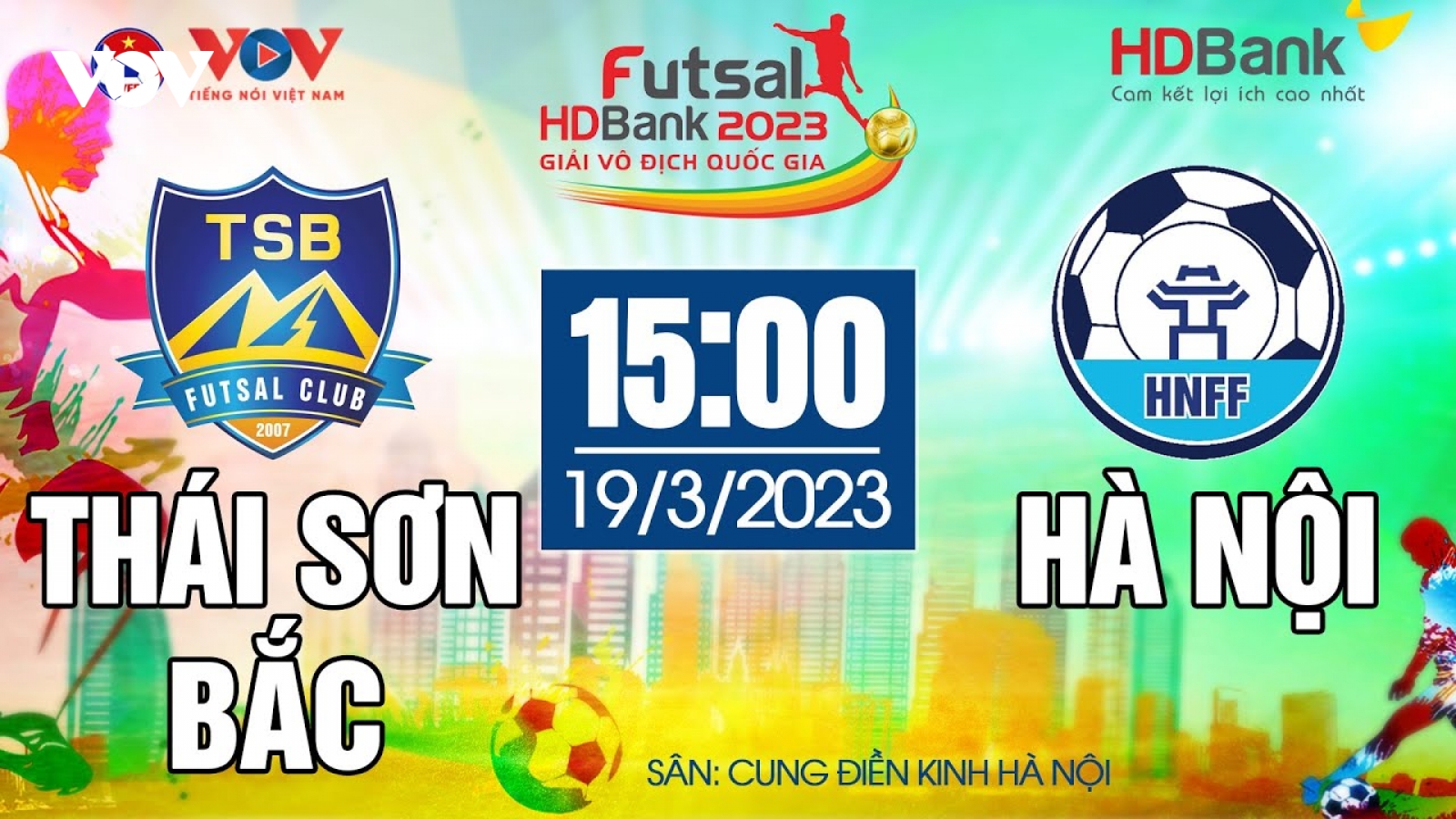 Xem trực tiếp Thái Sơn Bắc vs Hà Nội giải Futsal HDBank VĐQG 2023
