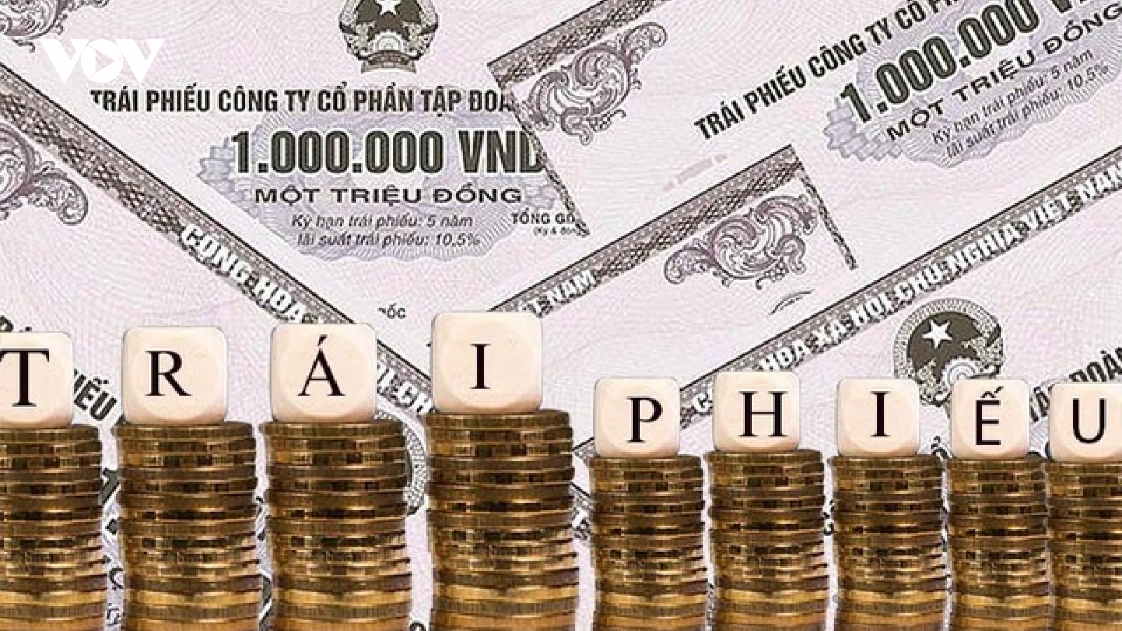 Chính phủ ban hành quy định mới về phát hành trái phiếu doanh nghiệp