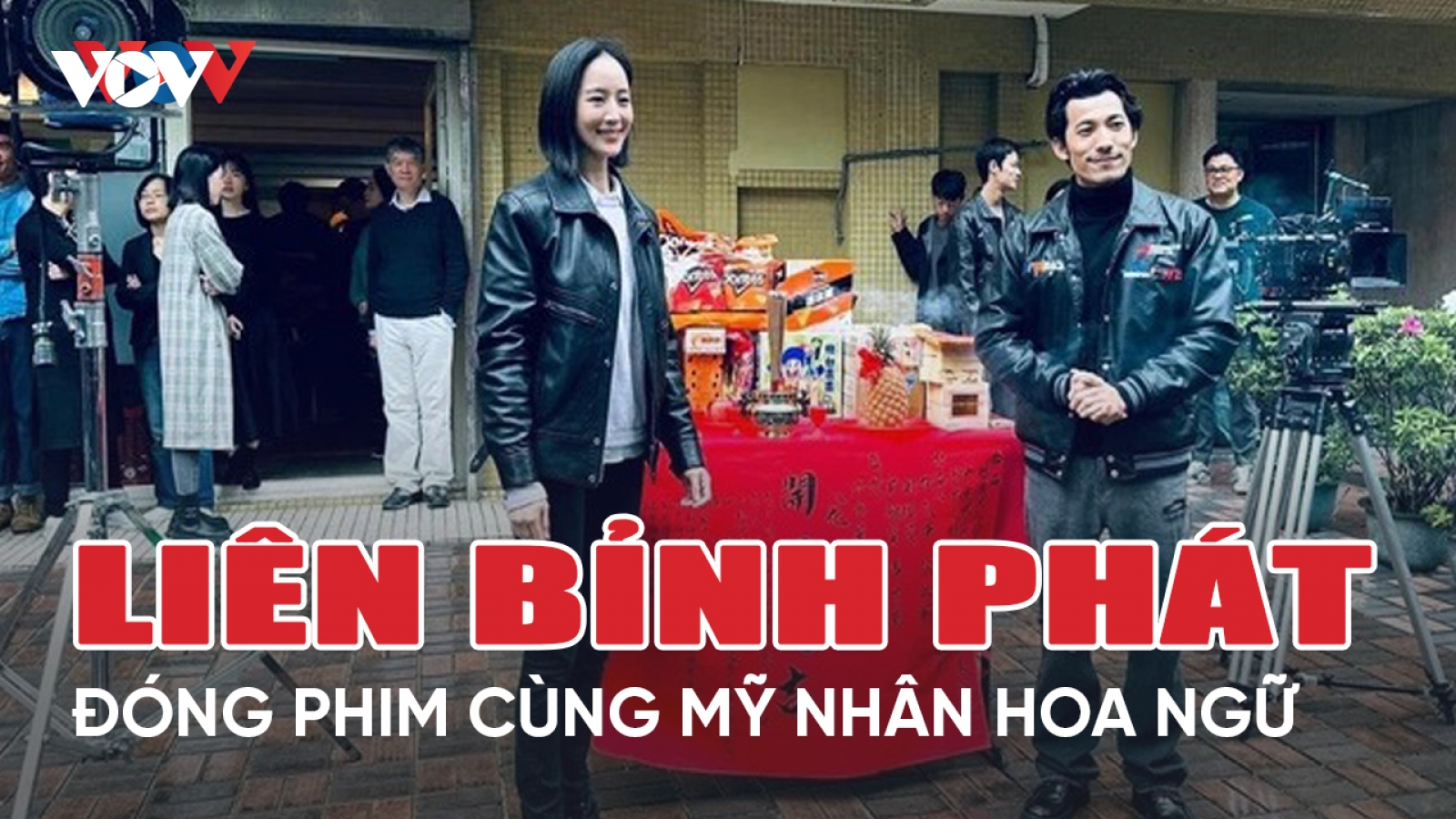 Chuyện showbiz 4/4: Liên Bỉnh Phát đóng phim cùng mỹ nhân Hoa ngữ Trương Quân Ninh