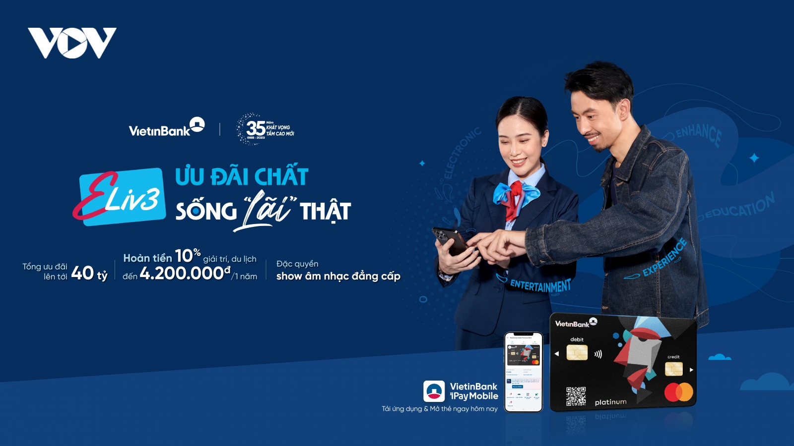 VietinBank ra mắt thẻ Eliv3 - Ưu đãi chất, Sống “lãi” thật
