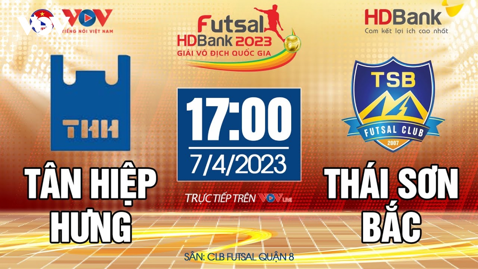 Xem trực tiếp Tân Hiệp Hưng vs Thái Sơn Bắc-Giải Futsal HDBank Vô Địch Quốc Gia 2023