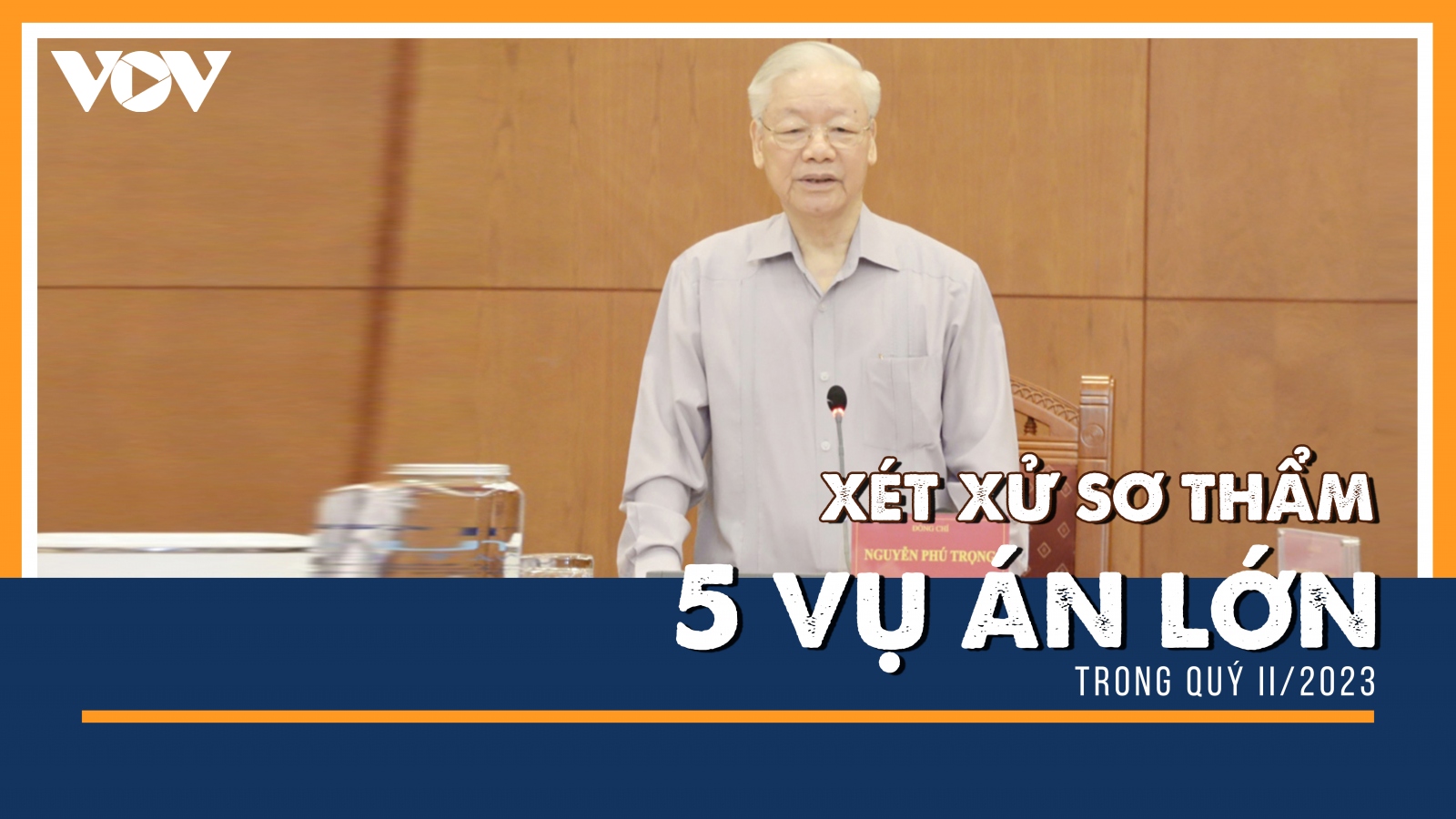 Trung ương yêu cầu xét xử sơ thẩm 5 vụ án lớn trong quý II/2023