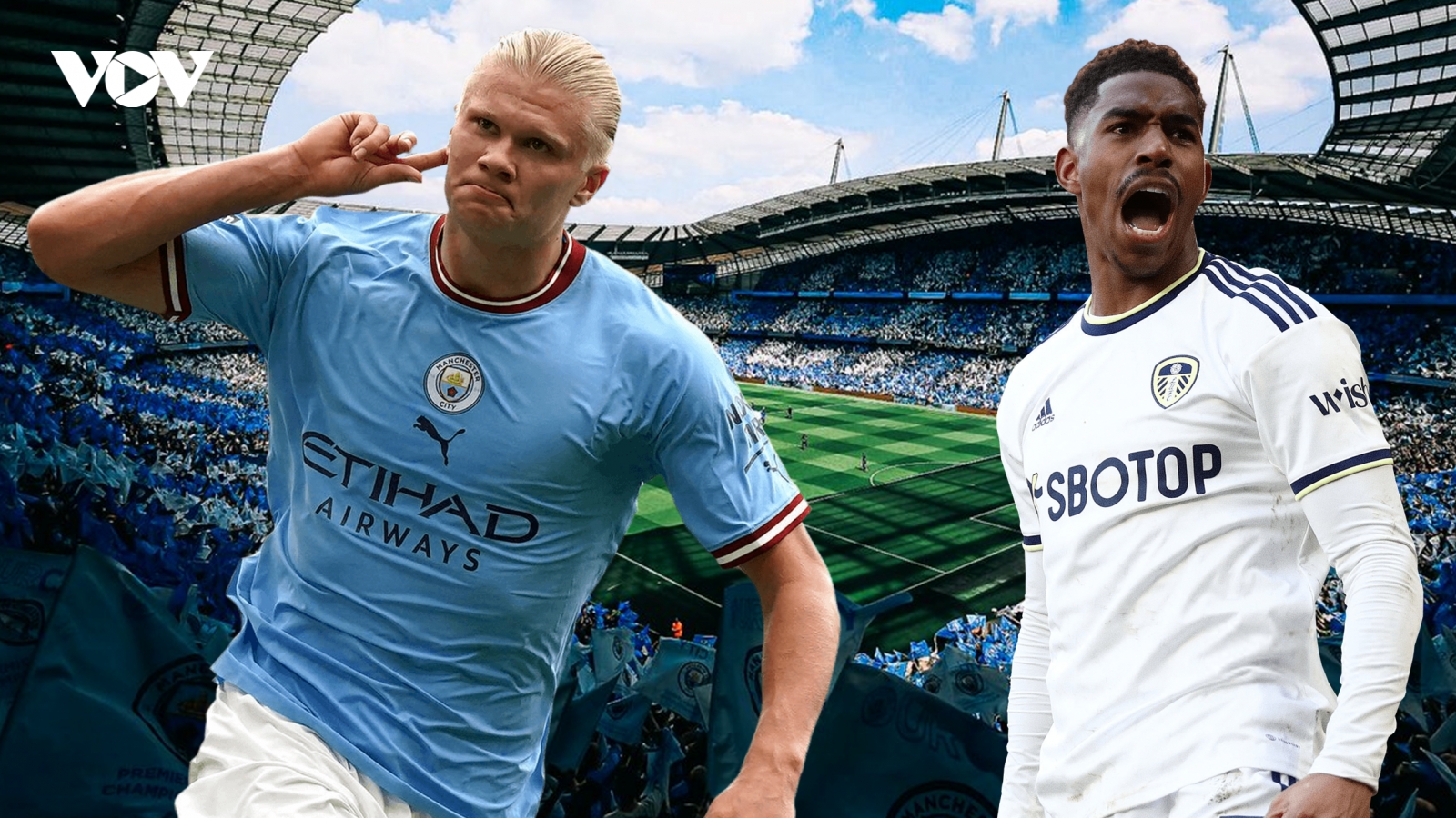 Dự đoán tỷ số, đội hình xuất phát trận Man City - Leeds