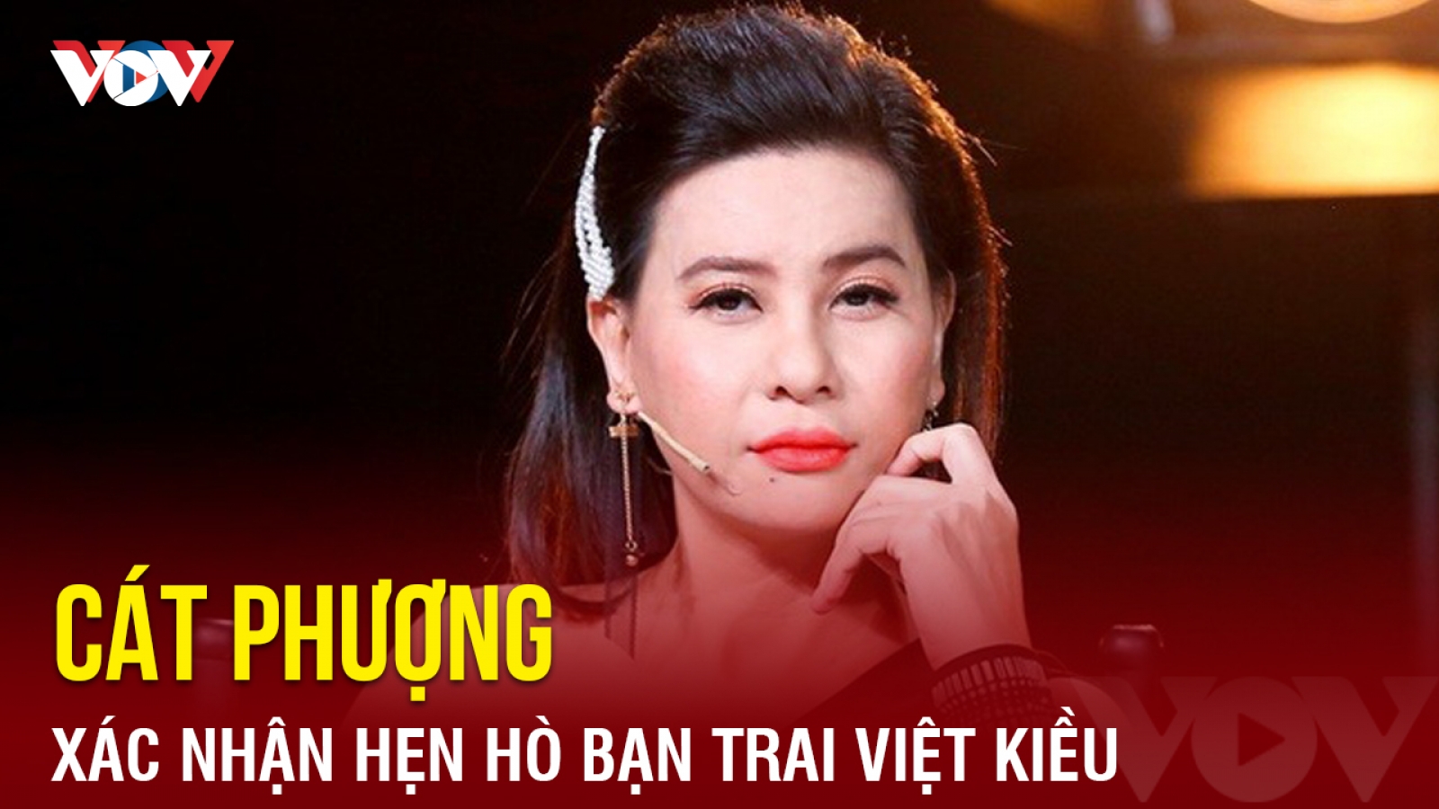 Chuyện showbiz: Cát Phượng xác nhận hẹn hò bạn trai Việt kiều