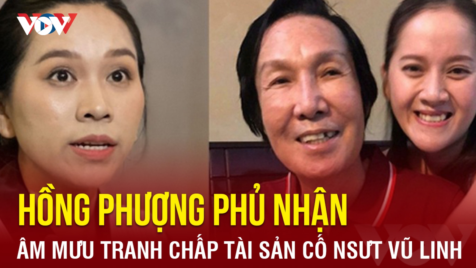 Chuyện showbiz: Hồng Phượng phủ nhận có “âm mưu” tranh chấp tài sản cố NSƯT Vũ Linh