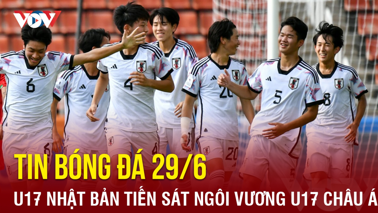 Tin bóng đá 29/6: U17 Nhật Bản tiến sát ngôi vương tại VCK U17 châu Á 2023