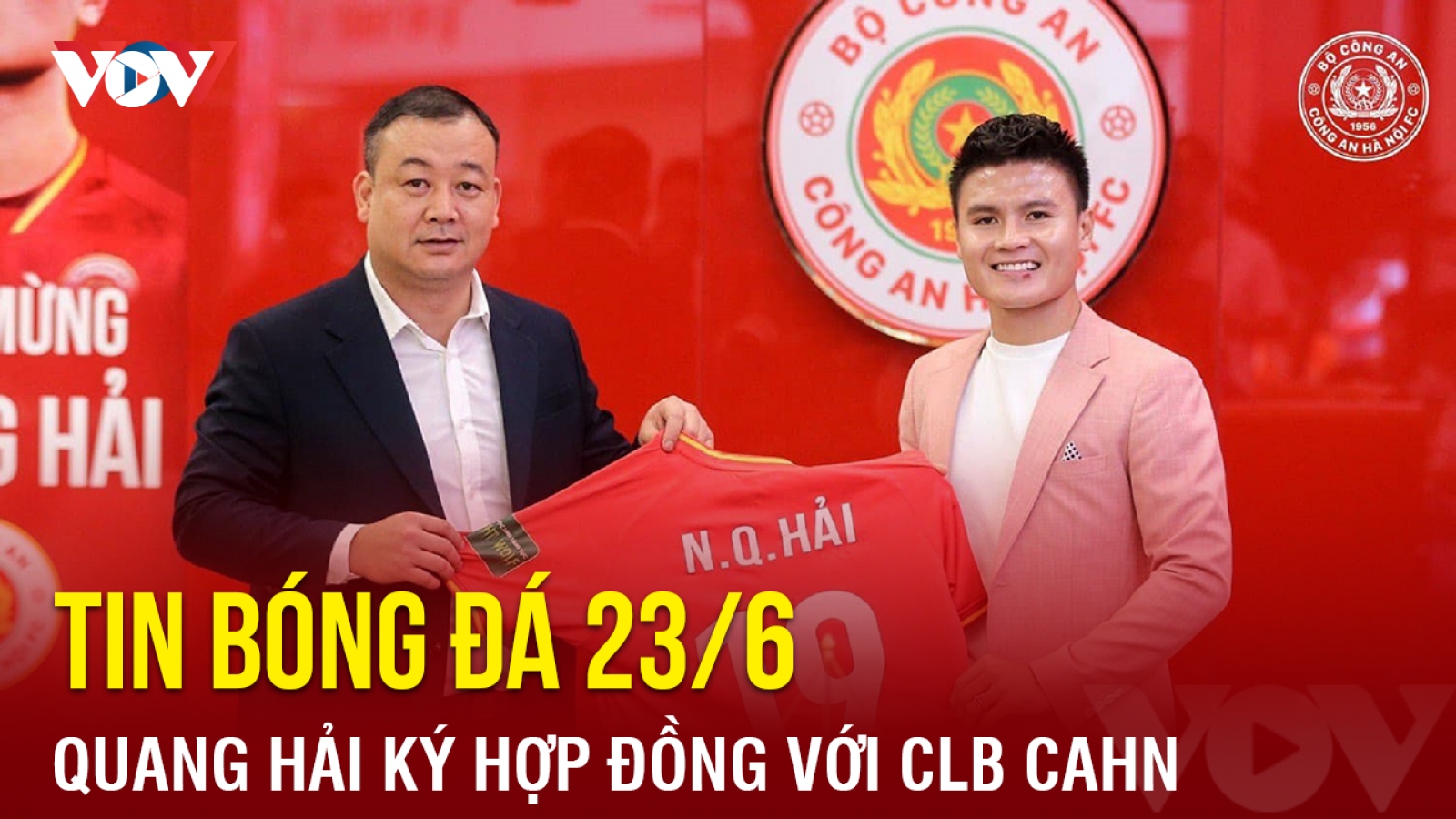 Tin bóng đá 23/6: Quang Hải ký hợp đồng với CLB CAHN