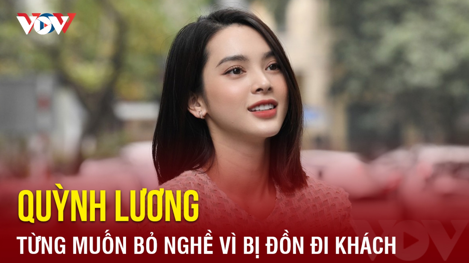 Chuyện showbiz: Quỳnh Lương từng muốn bỏ nghề vì bị đồn đi khách