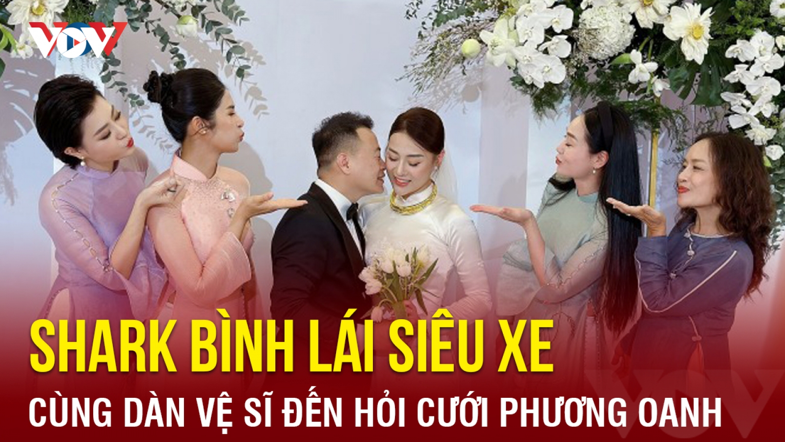 Chuyện showbiz: Shark Bình lái siêu xe cùng dàn vệ sĩ đến hỏi cưới Phương Oanh